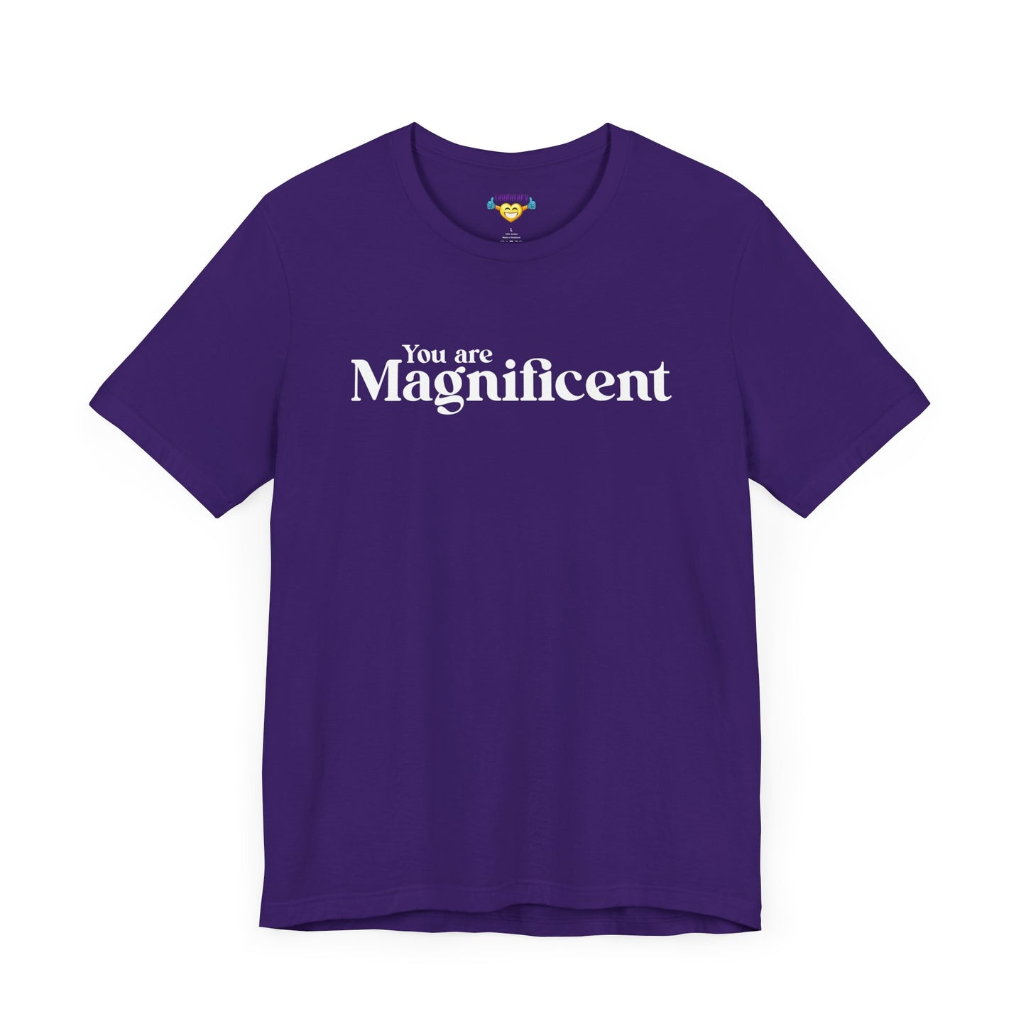 「You are Magnificent」 - ホワイトテキスト - ユニセックス 半袖Tシャツ