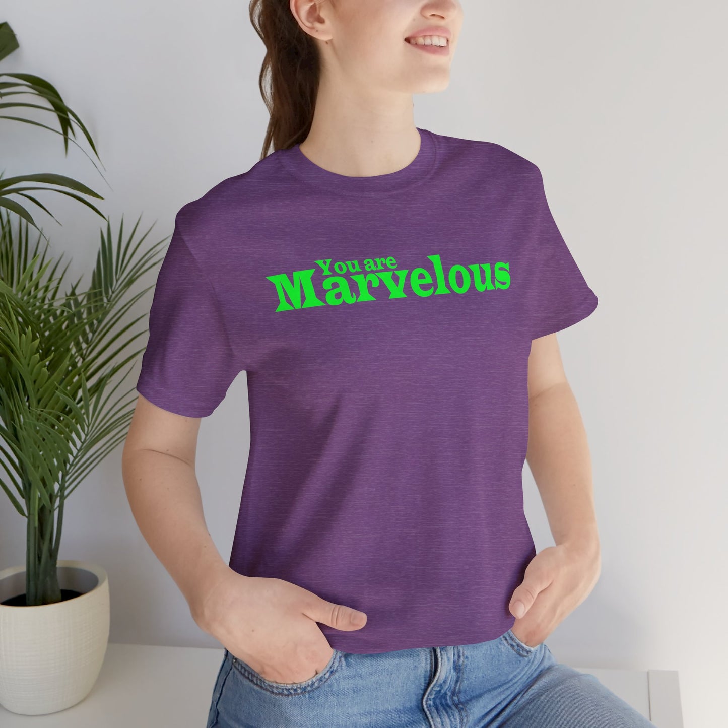 「You are Marvelous」 - グリーンの文字 - ユニセックス 半袖Tシャツ