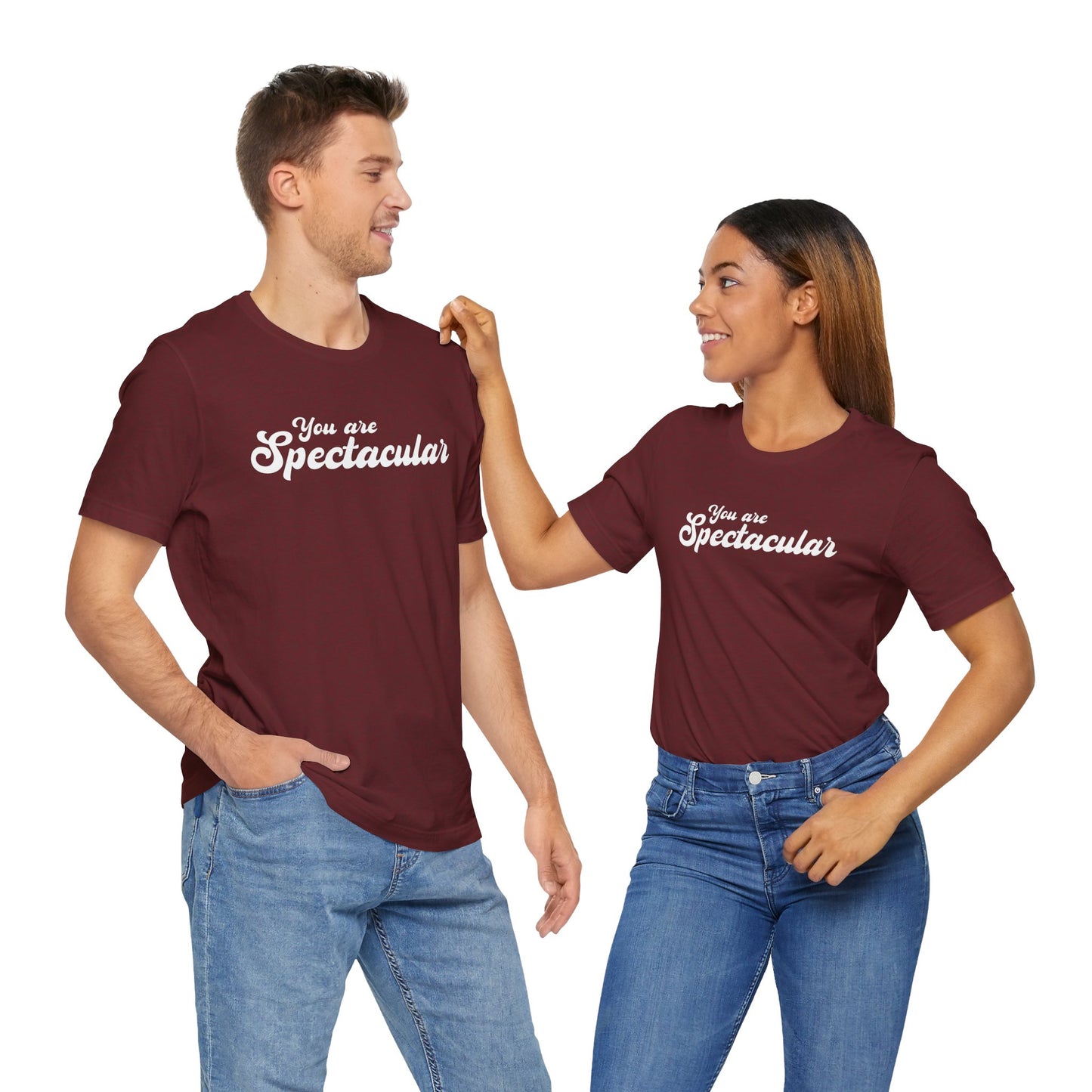 You Are Spectacular White Text Short Sleeve Shirt | Unisex