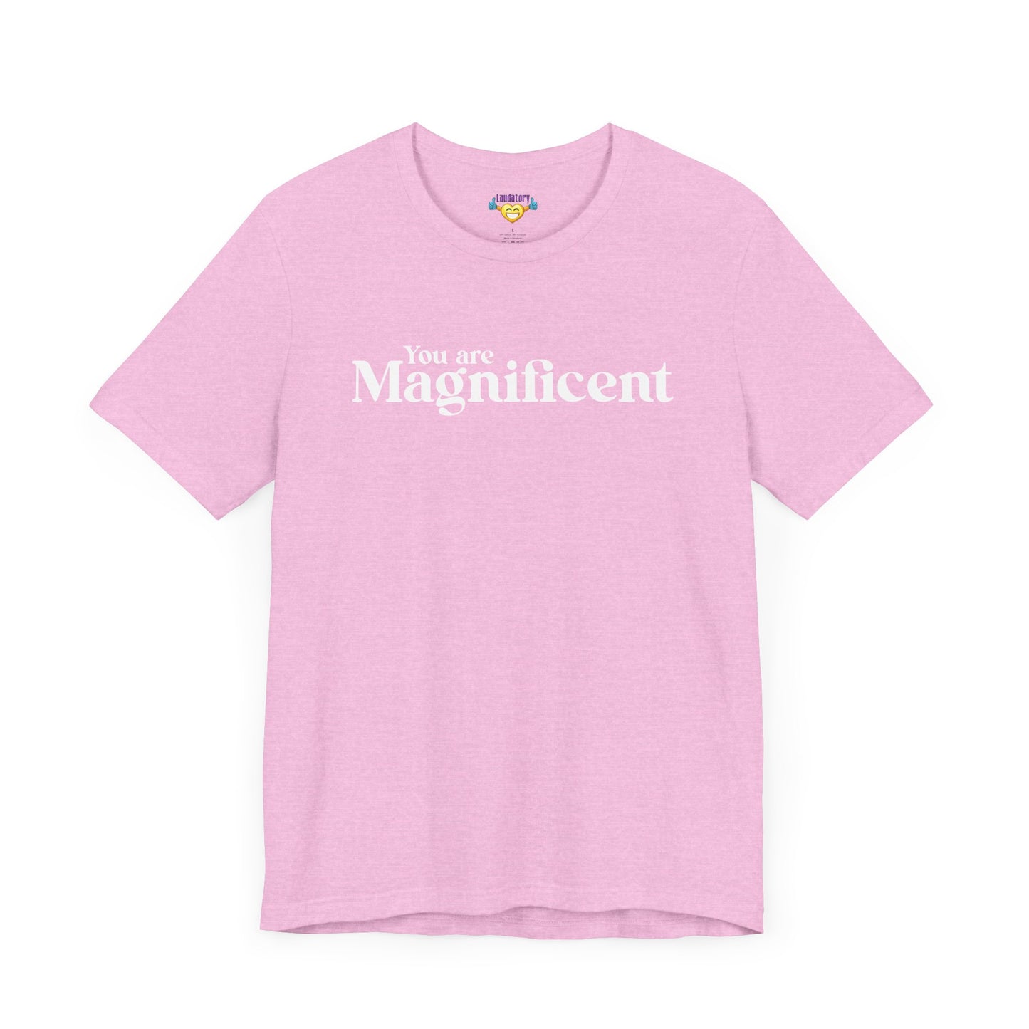 「You are Magnificent」 - ホワイトテキスト - ユニセックス 半袖Tシャツ