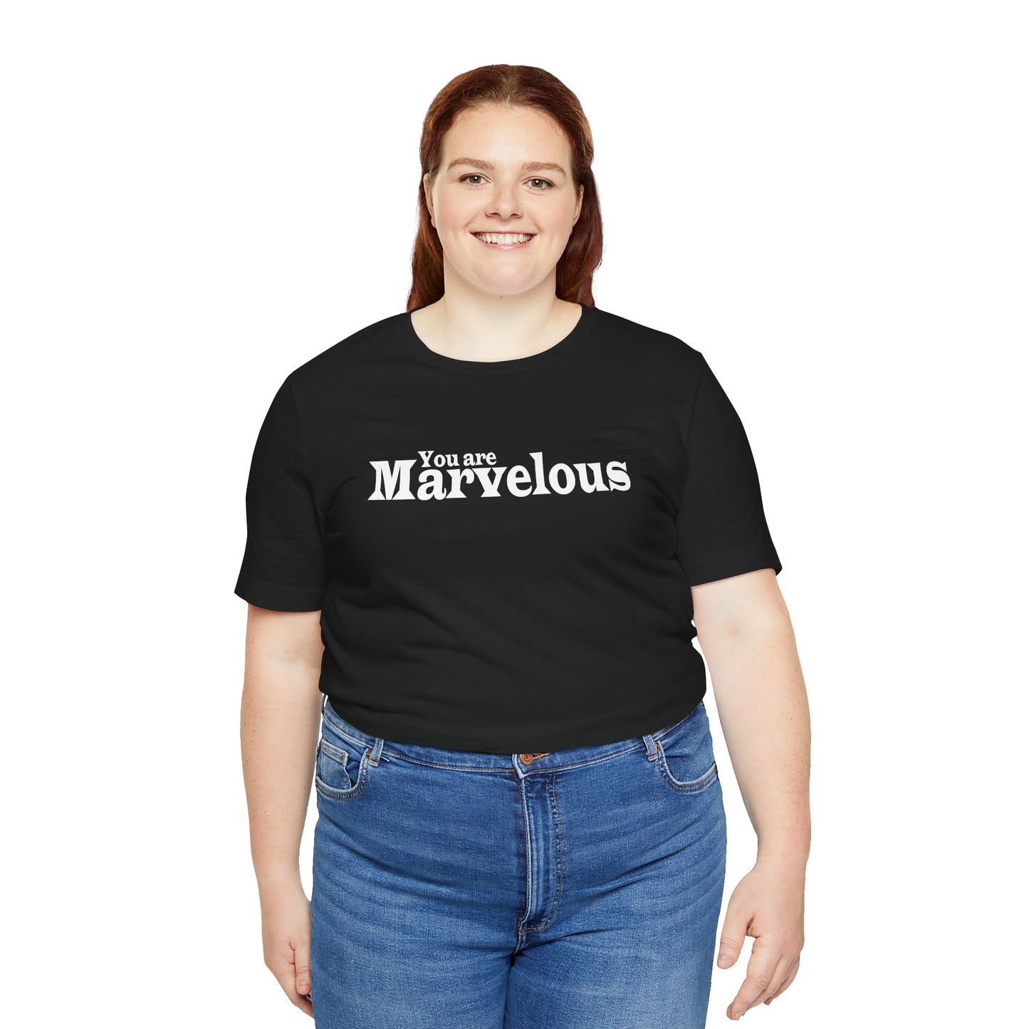 「You are Marvelous」 - ホワイトテキスト - ユニセックス 半袖Tシャツ