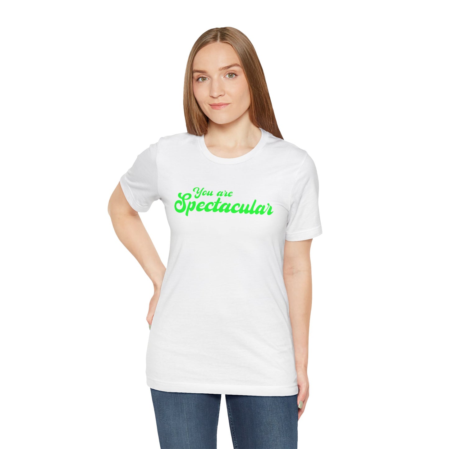 You are Spectacular - Green Text - Unisex Short Sleeve T-shirt
