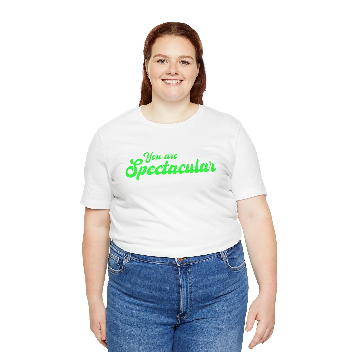 You are Spectacular - Green Text - Unisex Short Sleeve T-shirt