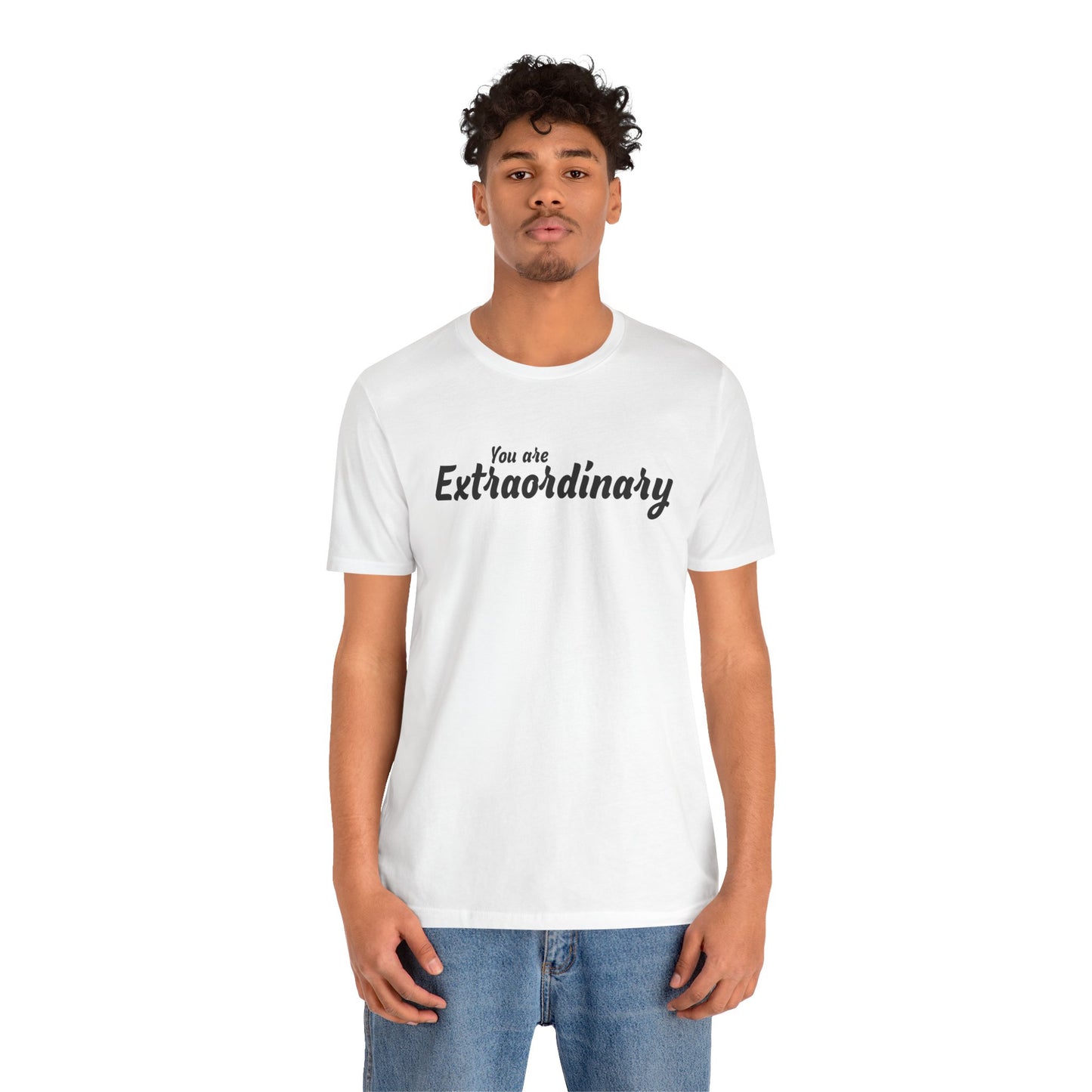 「You are Extraordinary」 - ブラックテキスト - ユニセックス 半袖Tシャツ