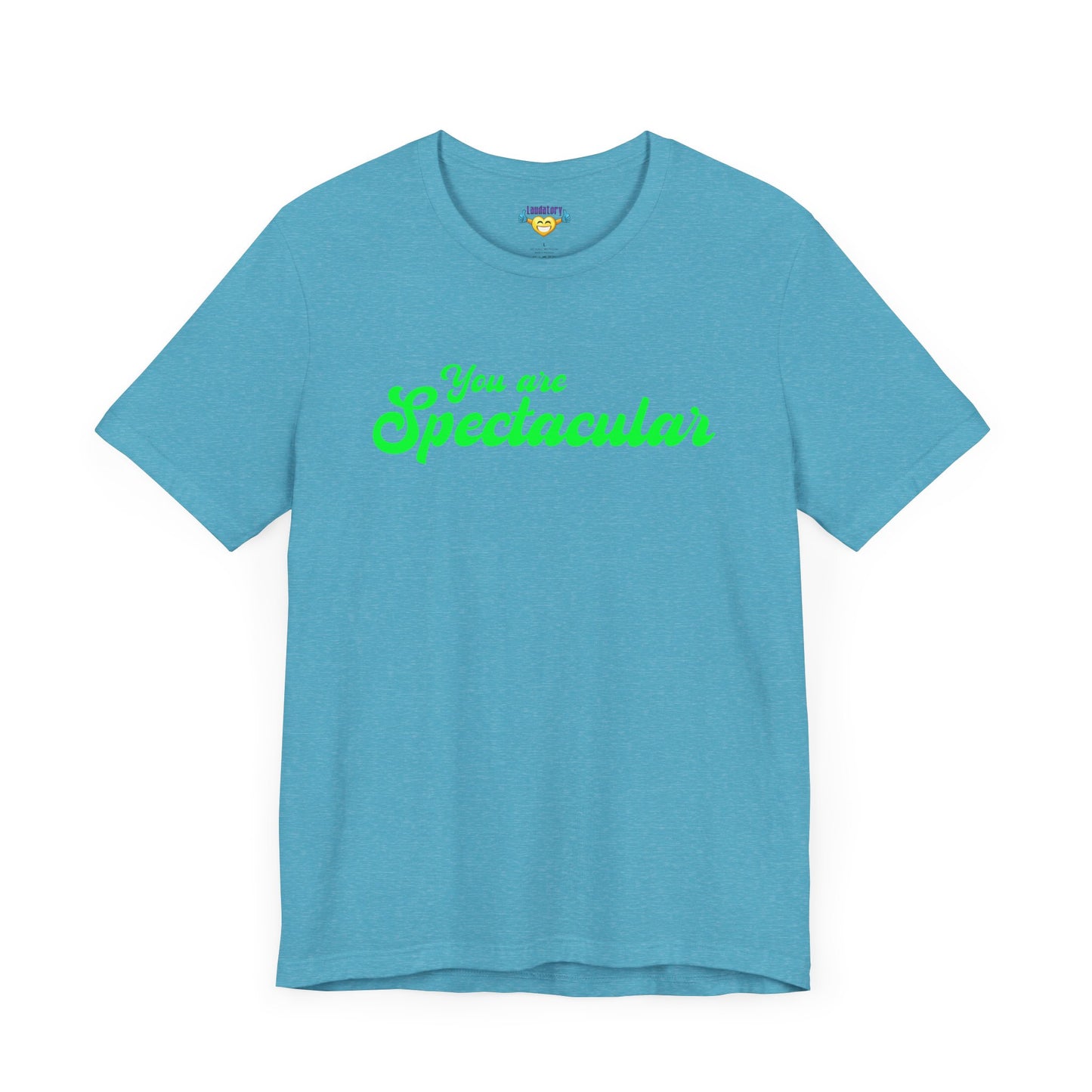 You are Spectacular - Green Text - Unisex Short Sleeve T-shirt