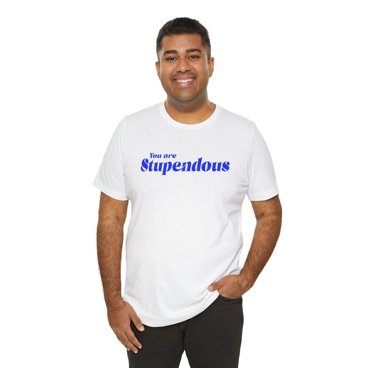 You are Stupendous - 青い文字 - ユニセックス 半袖 T シャツ