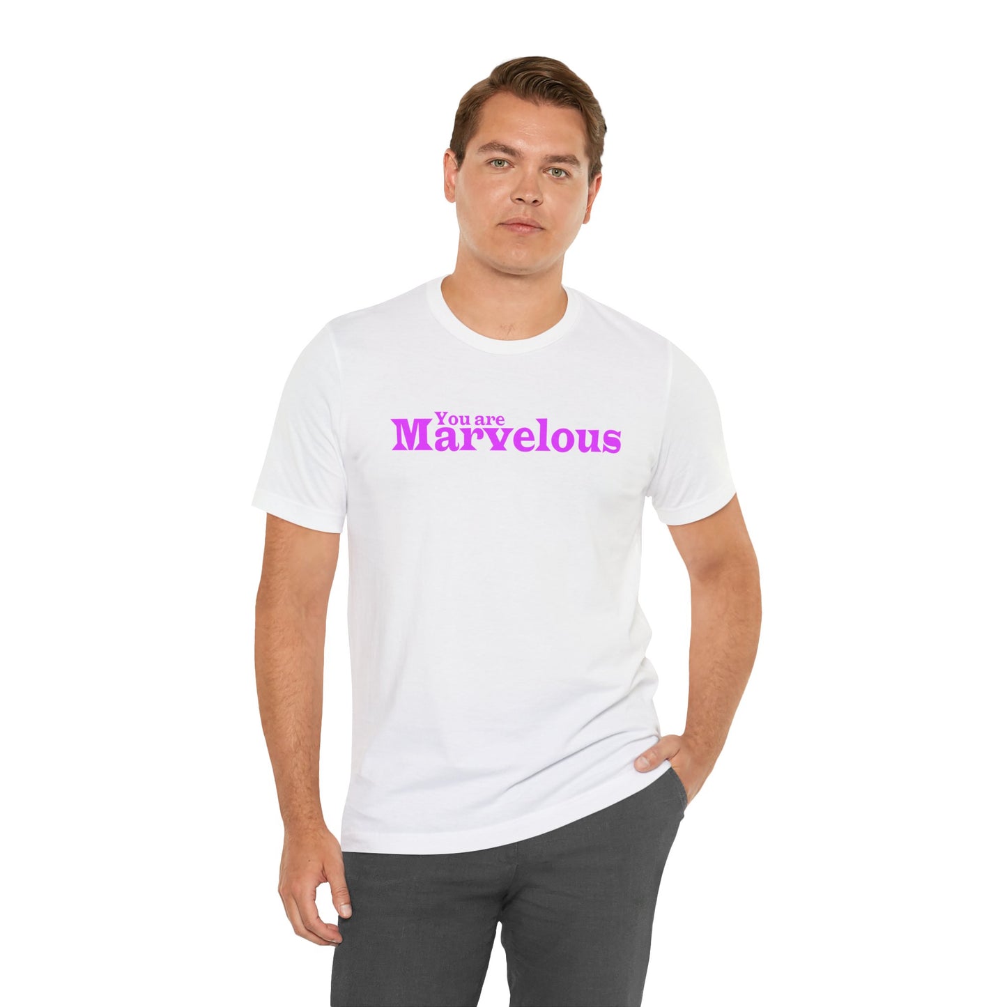 「You are Marvelous」 - ピンク文字 - ユニセックス 半袖Tシャツ