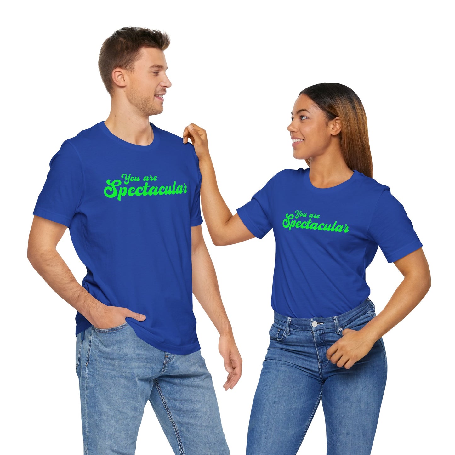 You are Spectacular - Green Text - Unisex Short Sleeve T-shirt