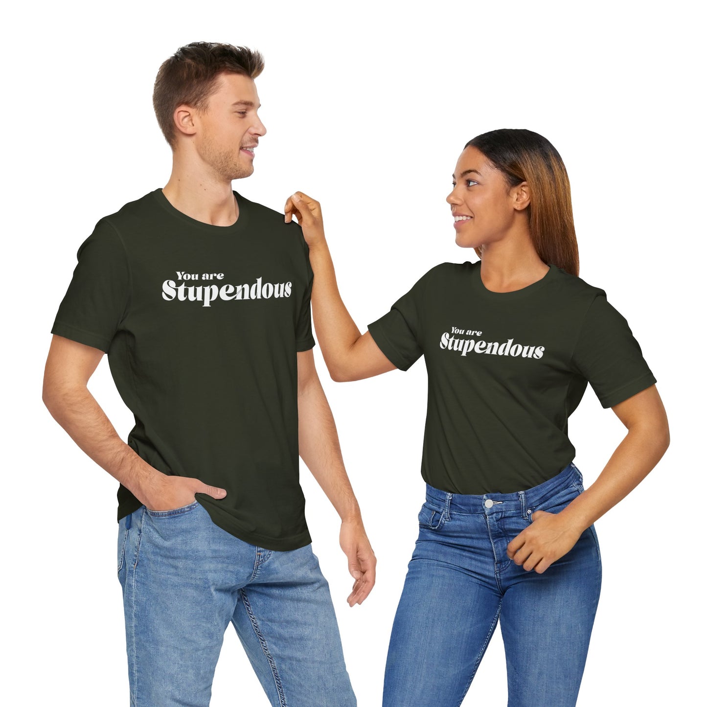 You are Stupendous - ホワイトテキスト - ユニセックス 半袖 T シャツ