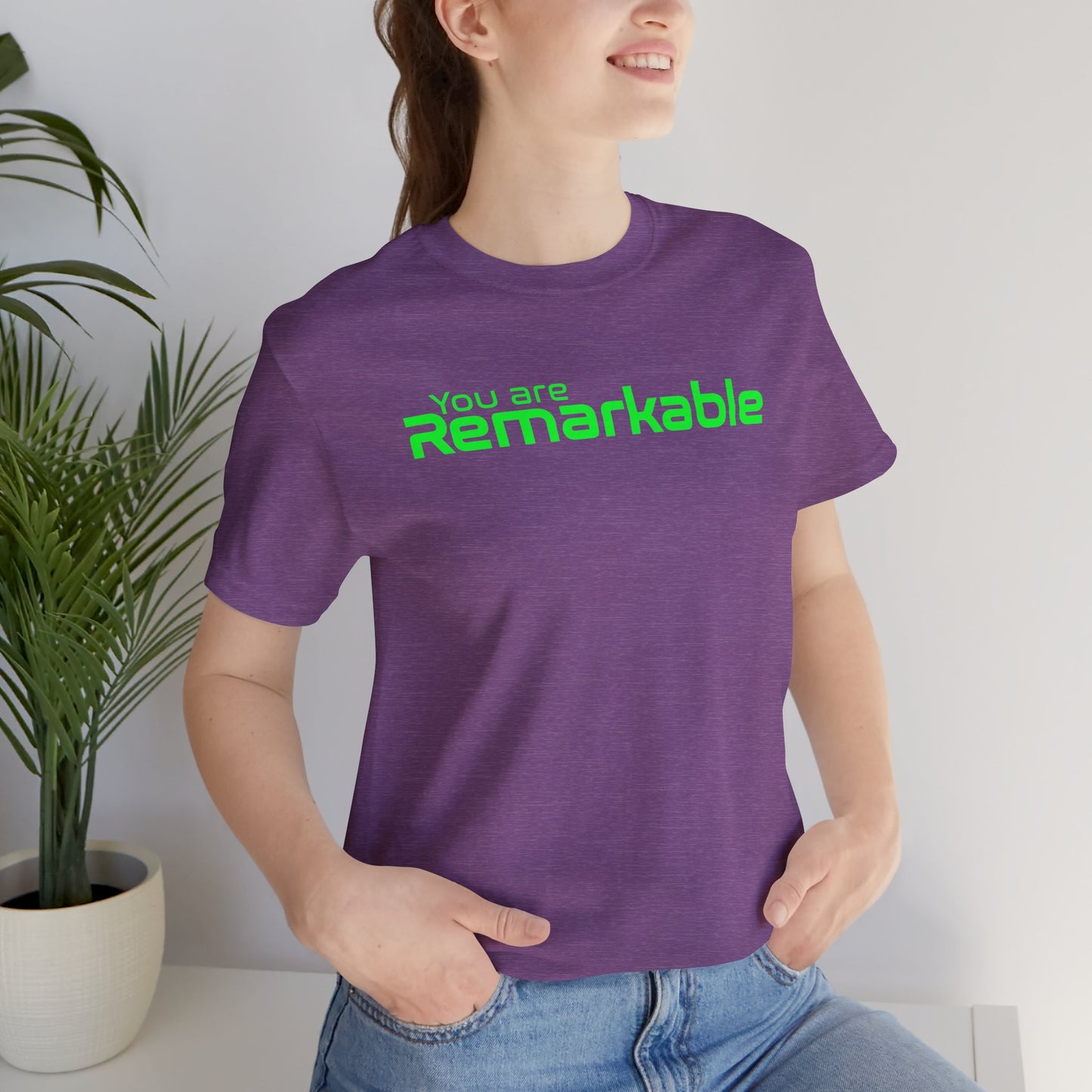 You are Remarkable - グリーンテキスト - ユニセックス 半袖Tシャツ