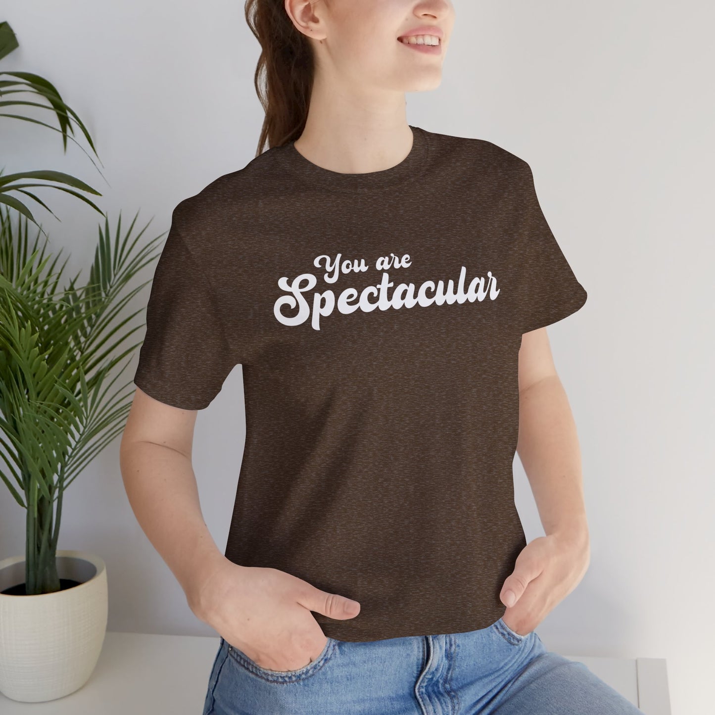 You are Spectacular - White Text - Unisex Short Sleeve T-shirt
