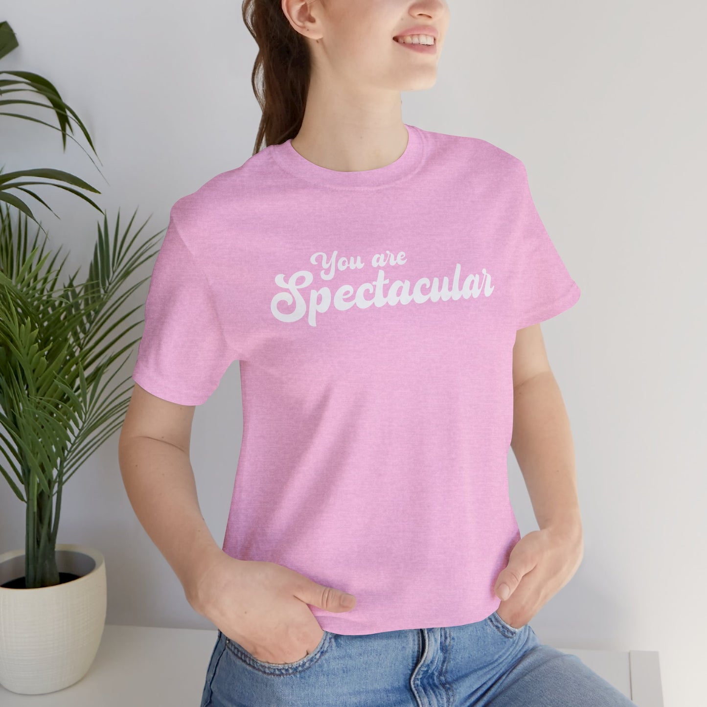 You are Spectacular - White Text - Unisex Short Sleeve T-shirt