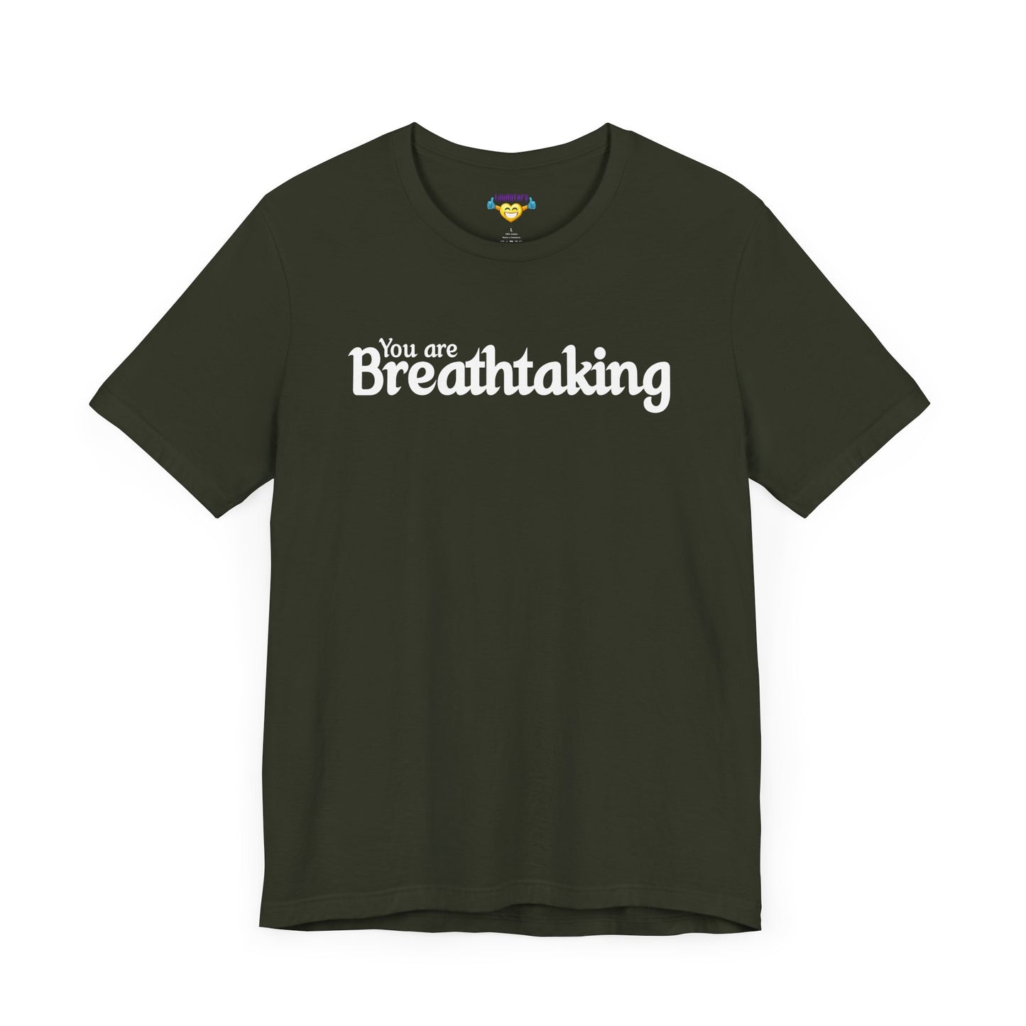 「You are Breathtaking」 - ホワイトテキスト - ユニセックス 半袖 T シャツ