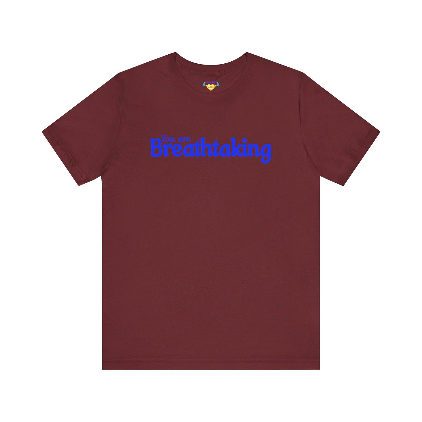 「You are Breathtaking」 - 青い文字 - ユニセックス 半袖 T シャツ