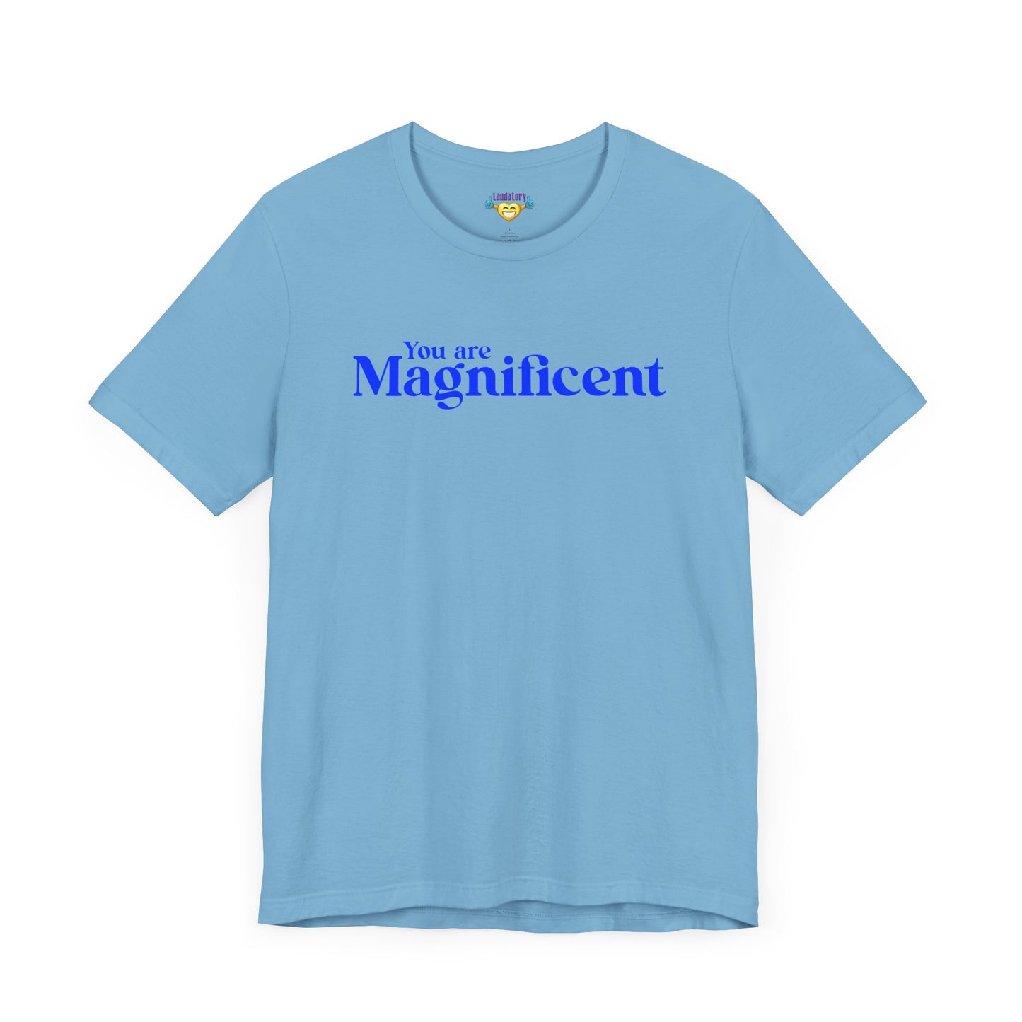 「You are Magnificent」 - 青文字 - ユニセックス 半袖 T シャツ