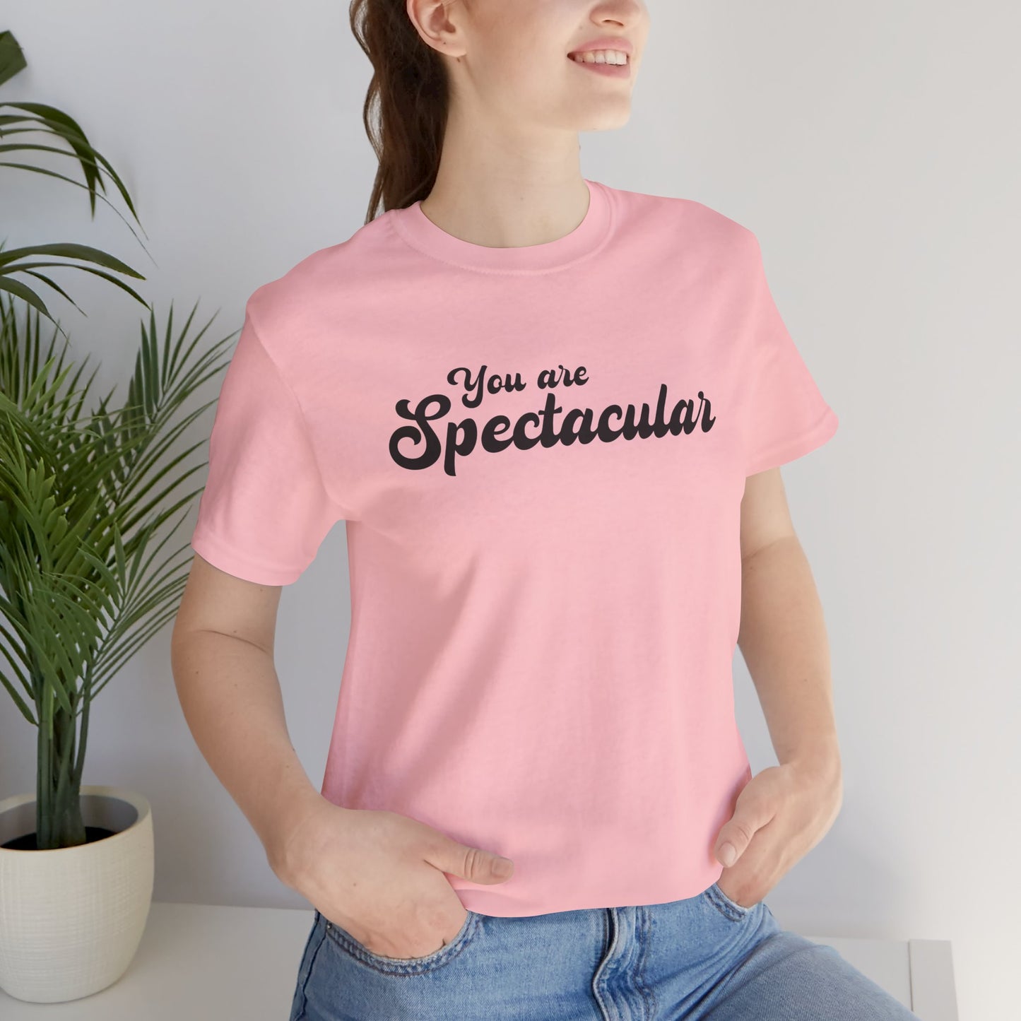 You Are Spectacular Black Text Short Sleeve Shirt | Unisex