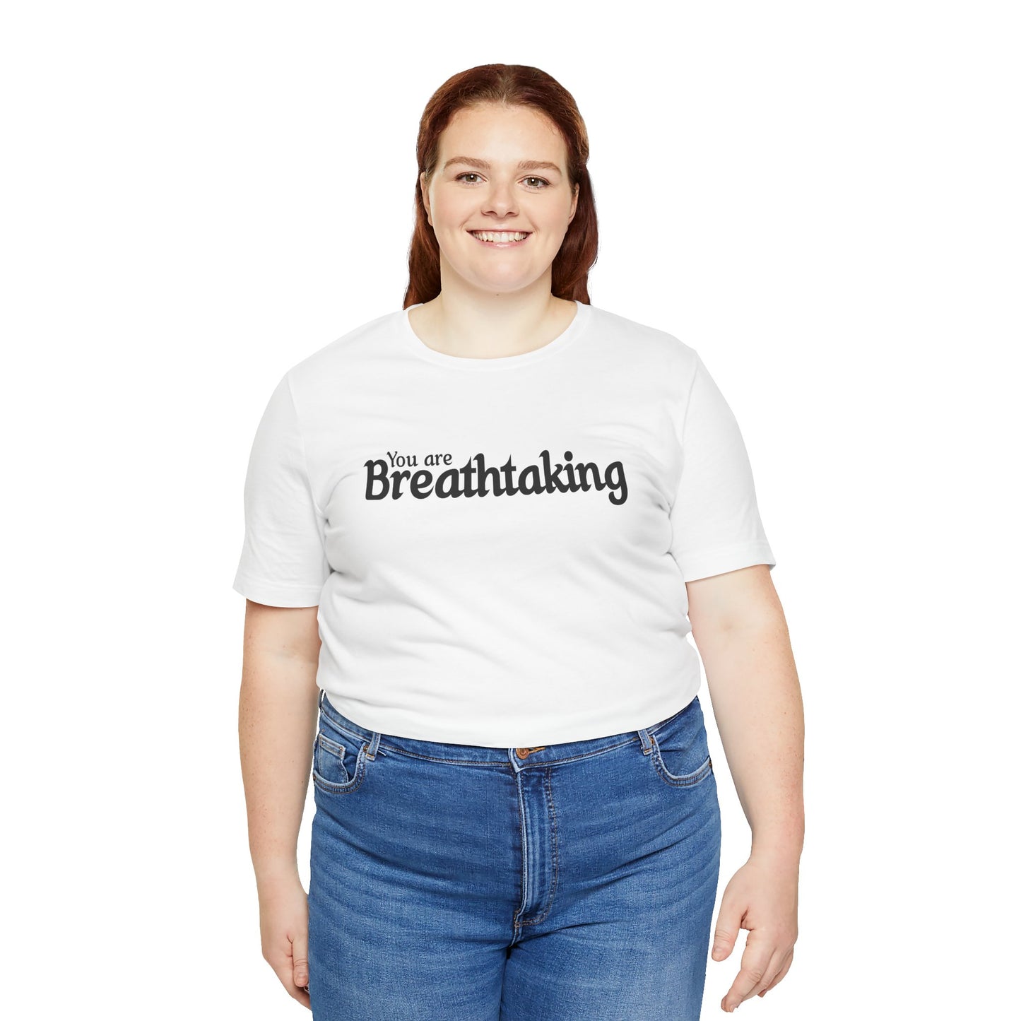 「You are Breathtaking」 - ブラックテキスト - ユニセックス 半袖 T シャツ