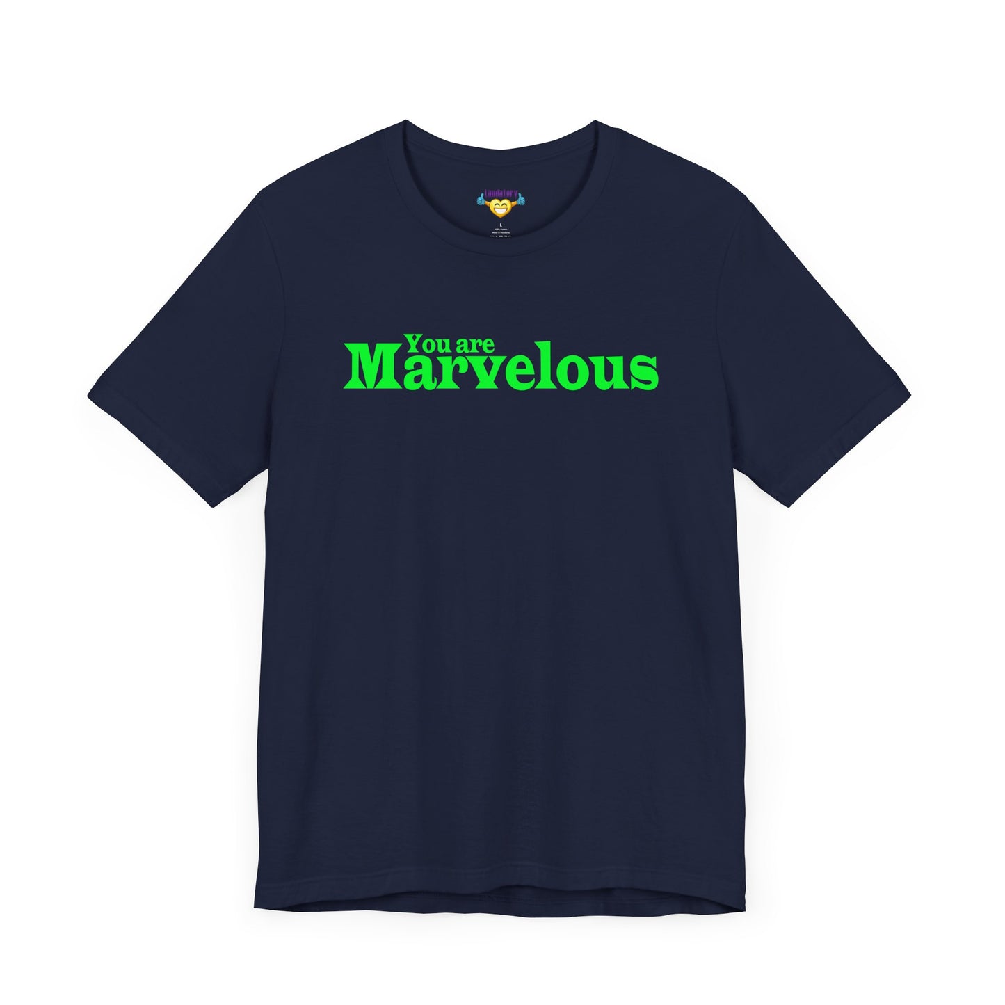 「You are Marvelous」 - グリーンの文字 - ユニセックス 半袖Tシャツ