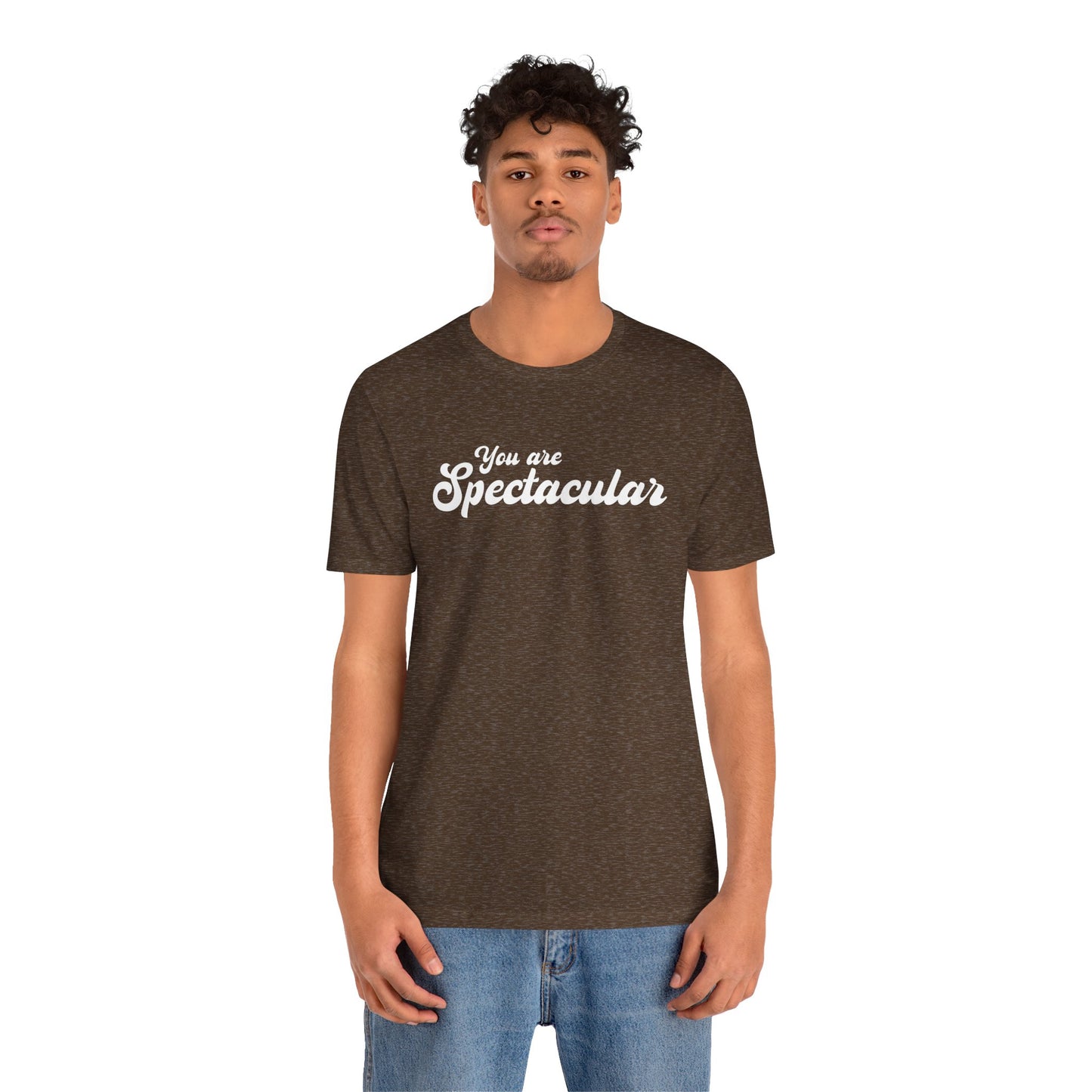 You are Spectacular - White Text - Unisex Short Sleeve T-shirt