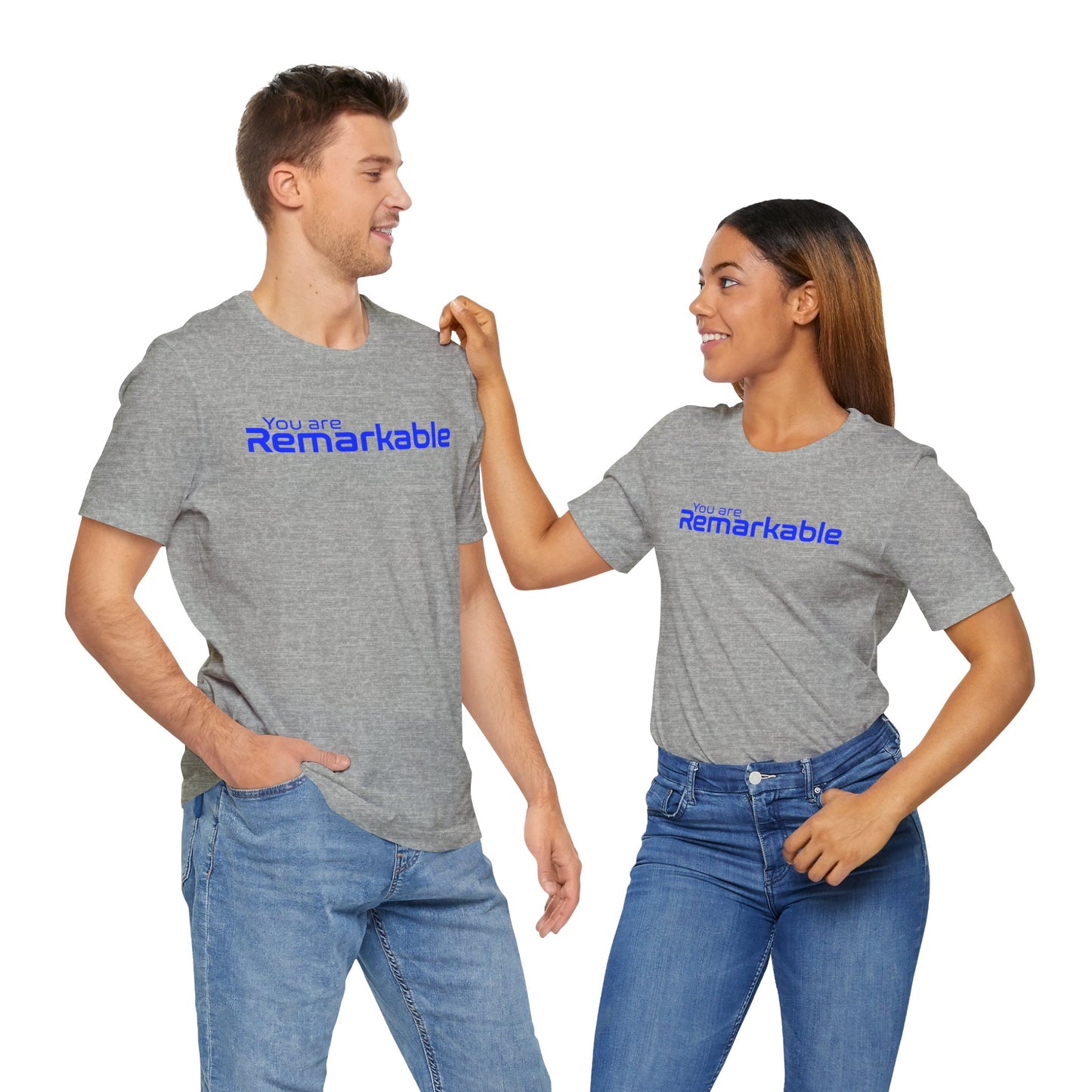 You Are Remarkable Blue Shirt | Unisex T-Shirt Comfort