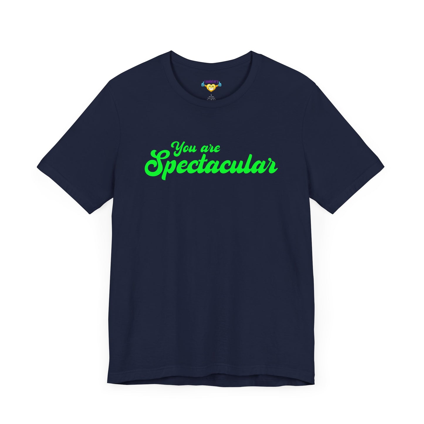 You are Spectacular - Green Text - Unisex Short Sleeve T-shirt
