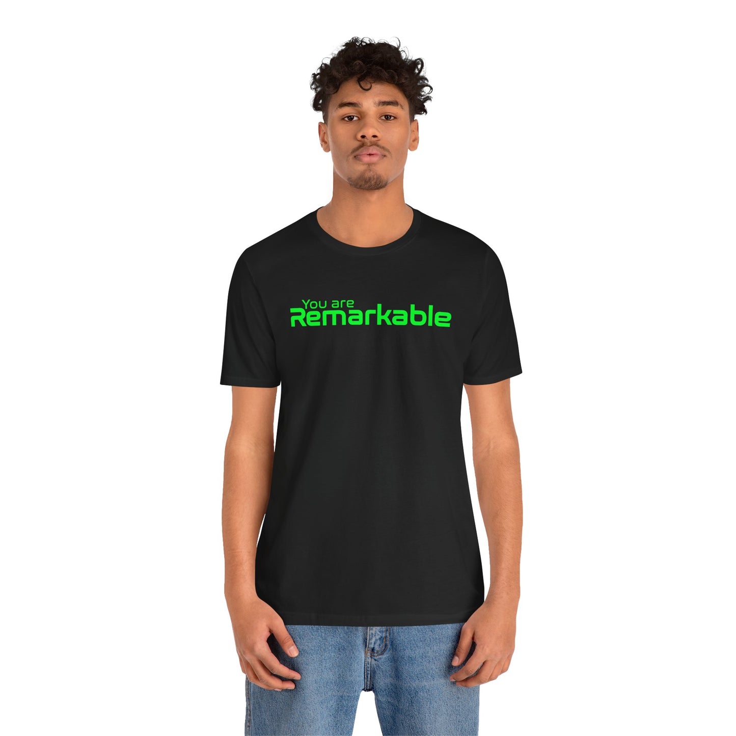 You are Remarkable - グリーンテキスト - ユニセックス 半袖Tシャツ