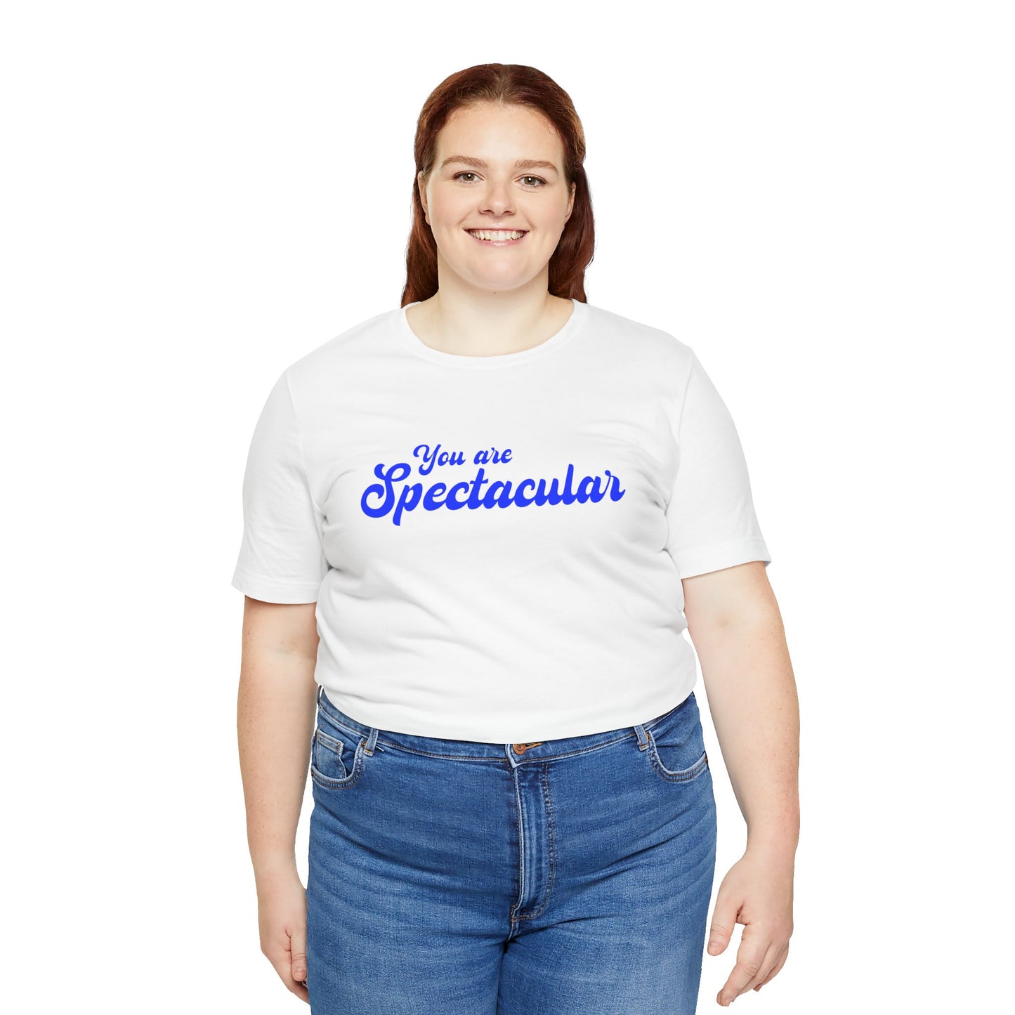 You are Spectacular - Blue Text - Unisex Short Sleeve T-shirt