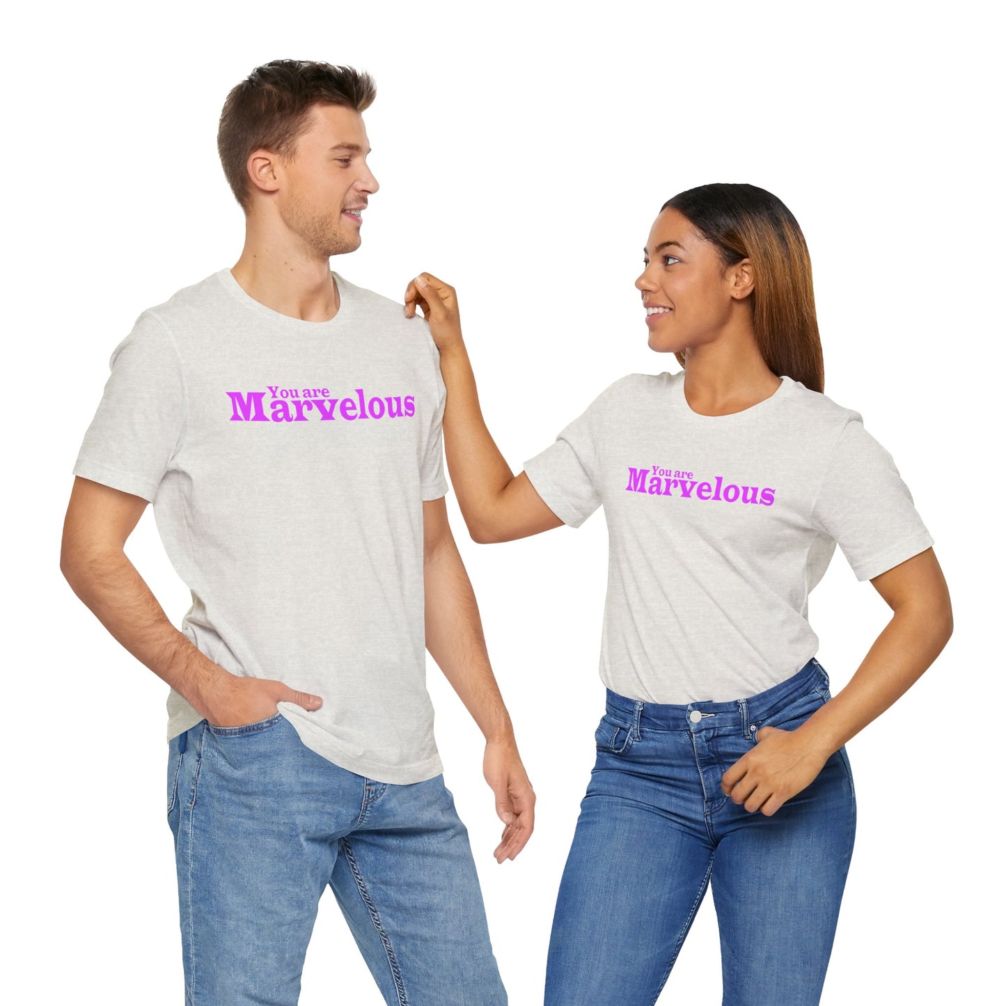 You Are Marvelous Pink Text Short Sleeve Shirt | Unisex
