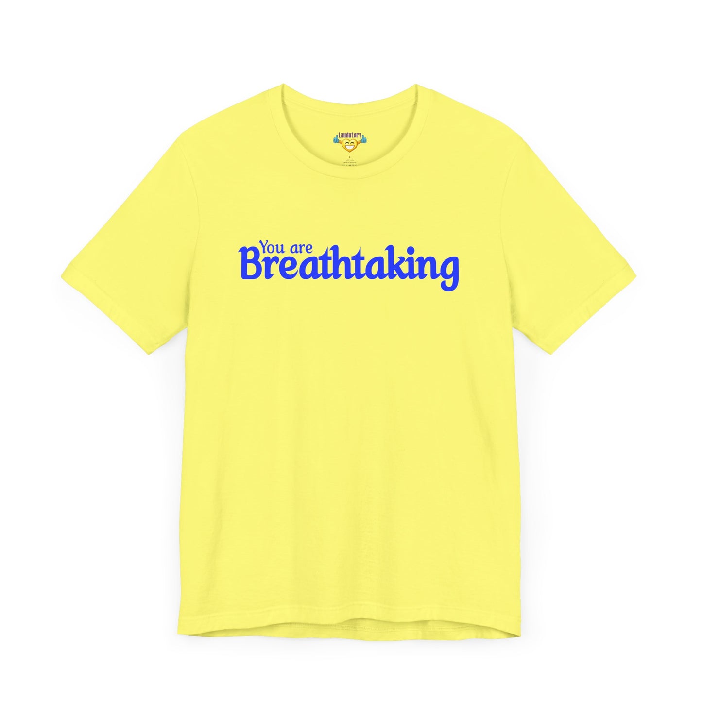 「You are Breathtaking」 - 青い文字 - ユニセックス 半袖 T シャツ