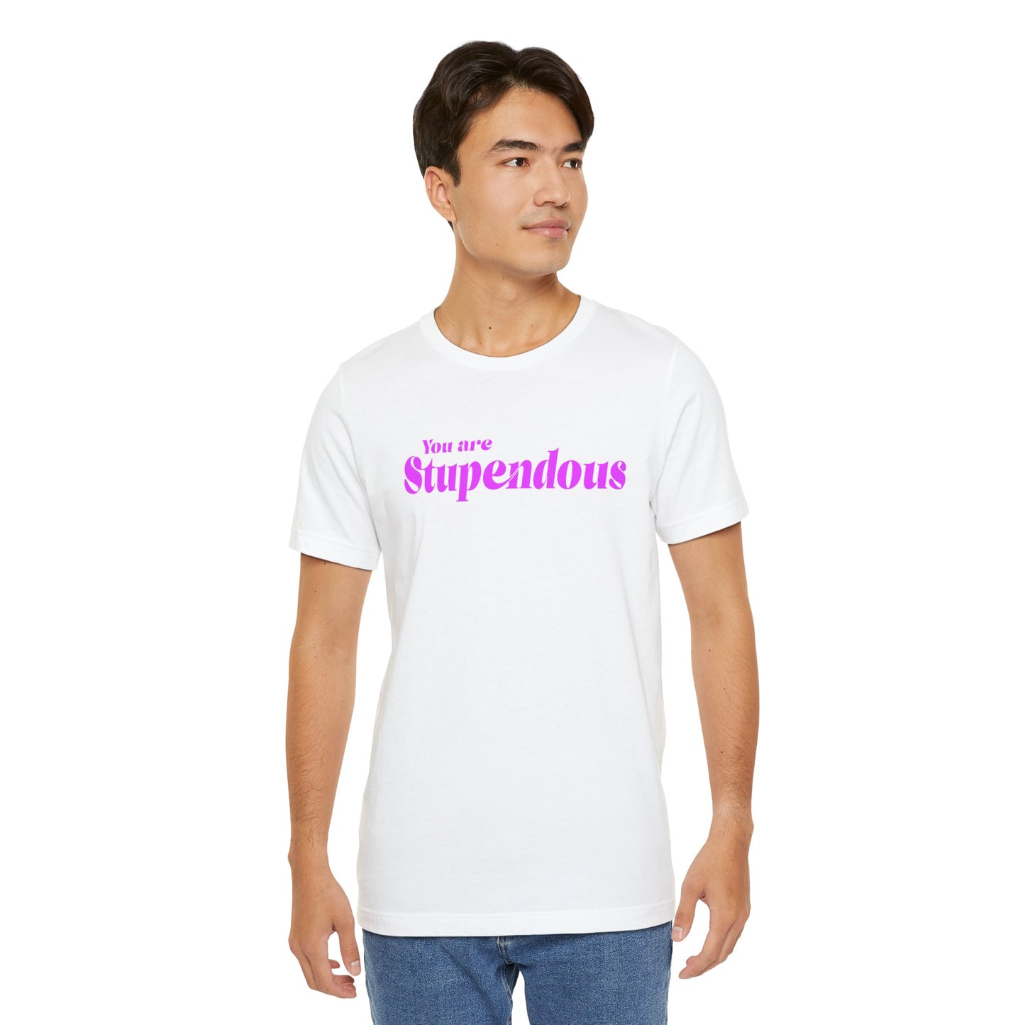You are Stupendous - ピンクの文字 - ユニセックス 半袖 T シャツ