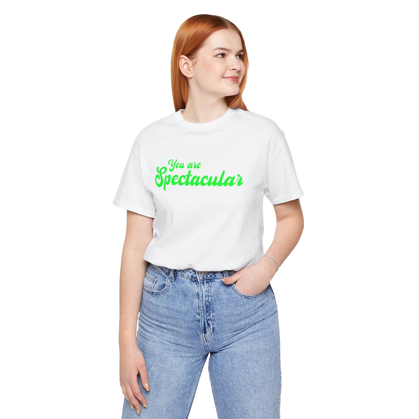 You are Spectacular - Green Text - Unisex Short Sleeve T-shirt