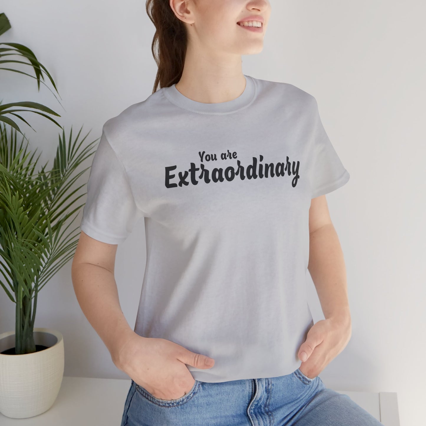 「You are Extraordinary」 - ブラックテキスト - ユニセックス 半袖Tシャツ