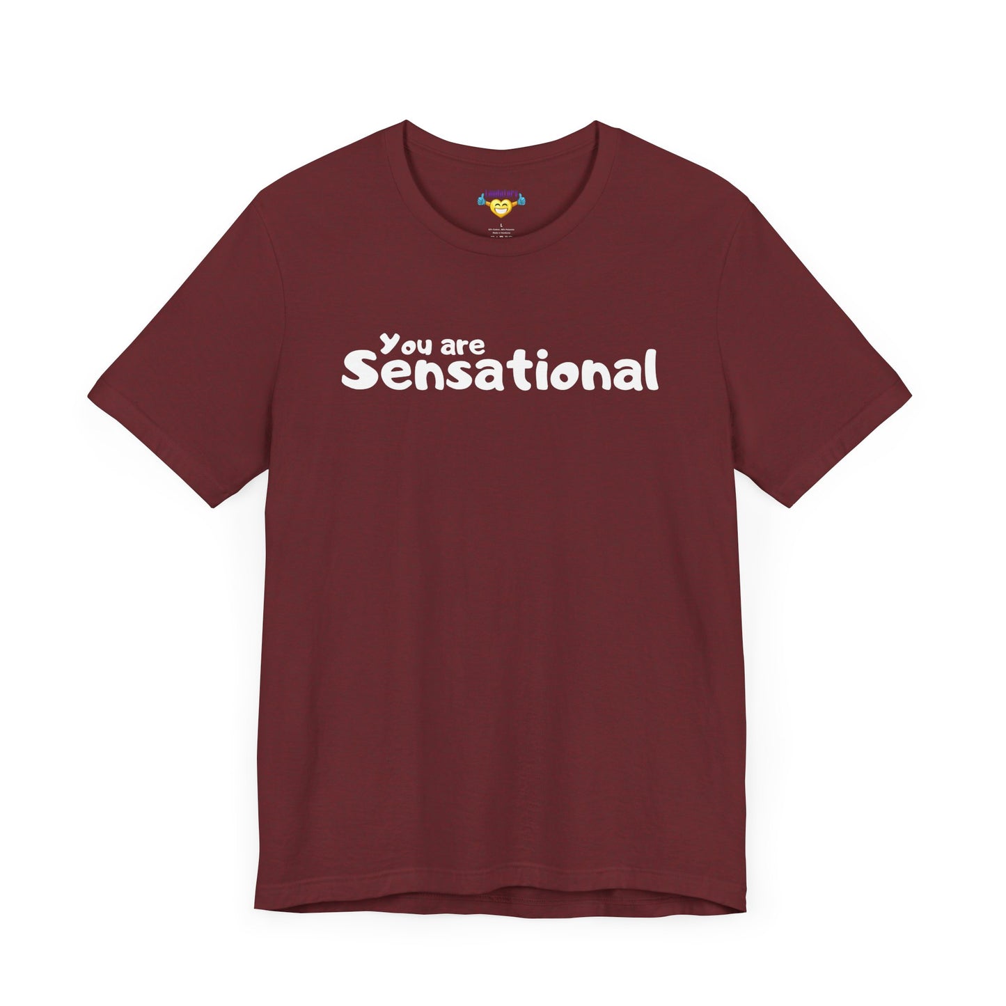 You are Sensational - ホワイトテキスト - ユニセックス 半袖 T シャツ