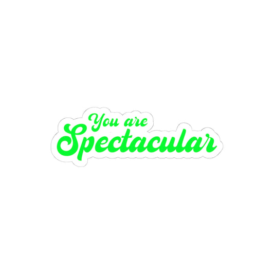You Are Spectacular Sticker | Motivational Green Decal