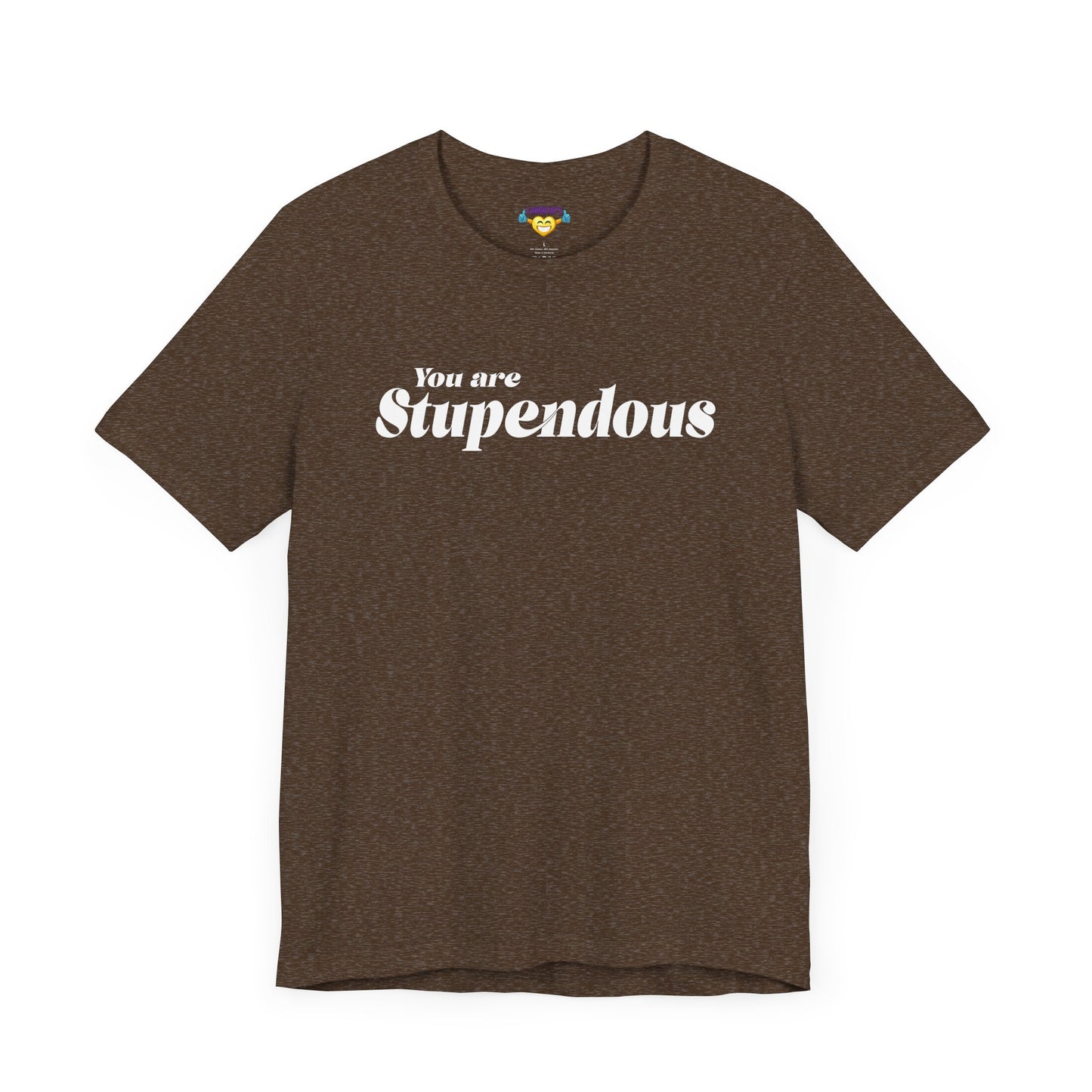 You are Stupendous - ホワイトテキスト - ユニセックス 半袖 T シャツ