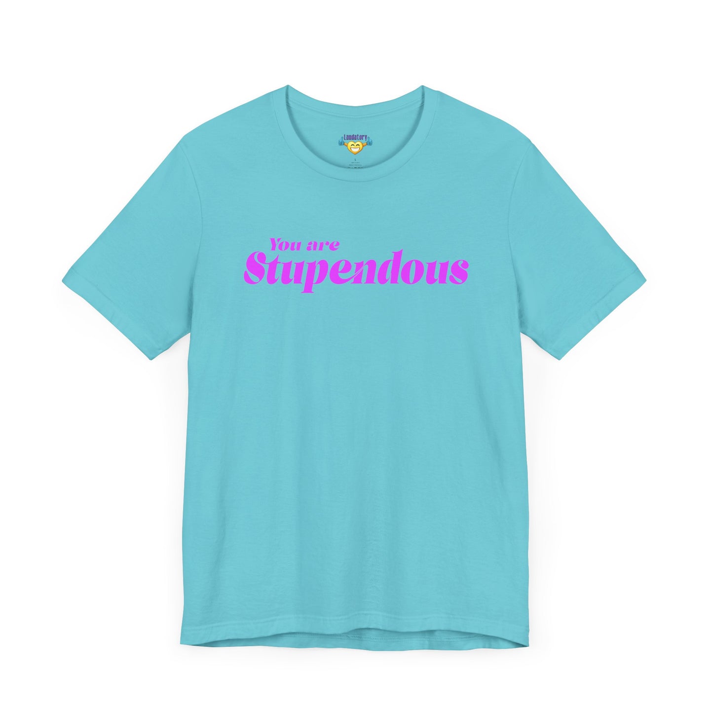 You are Stupendous - ピンクの文字 - ユニセックス 半袖 T シャツ