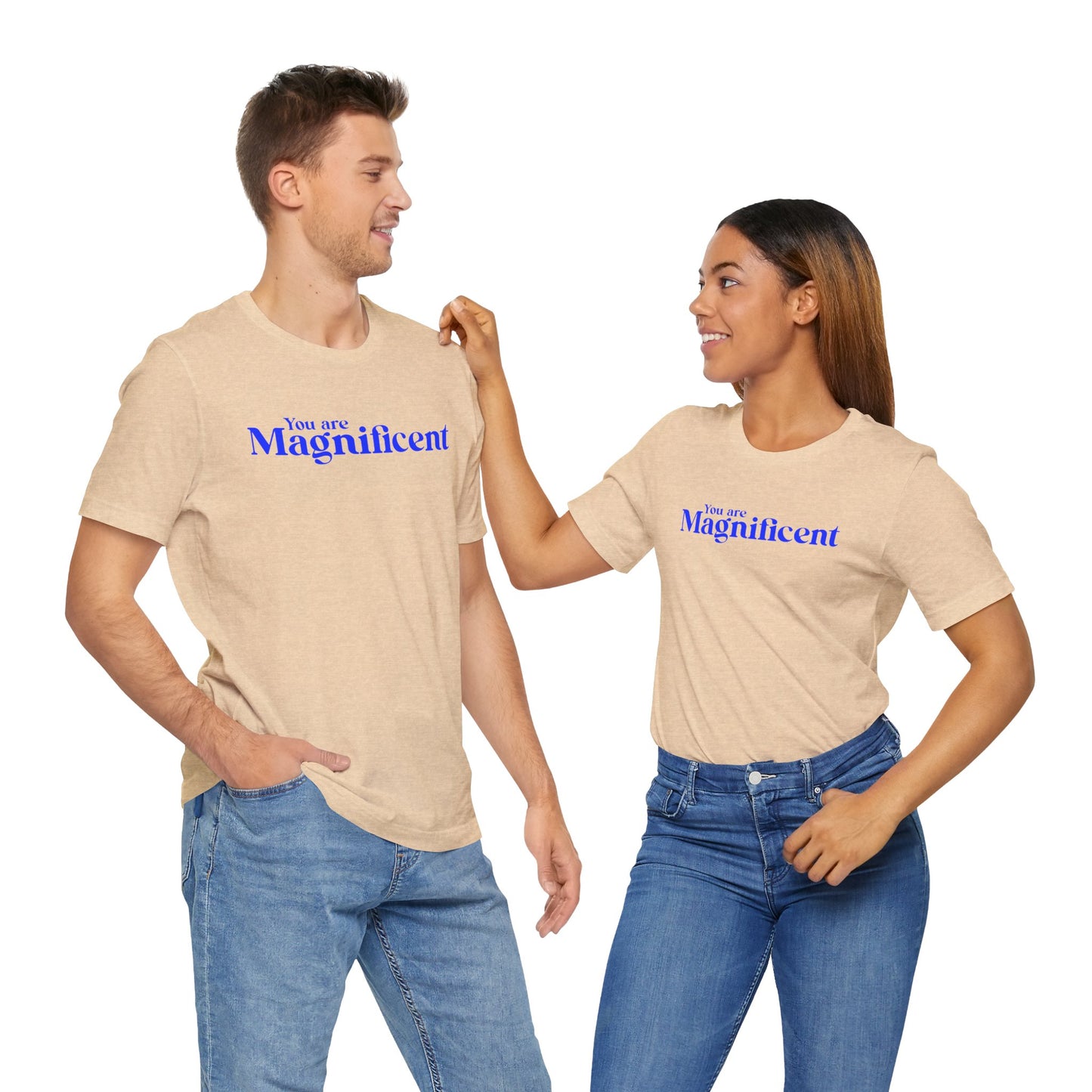 You are Magnificent - Blue Text - Unisex Short Sleeve T-shirt