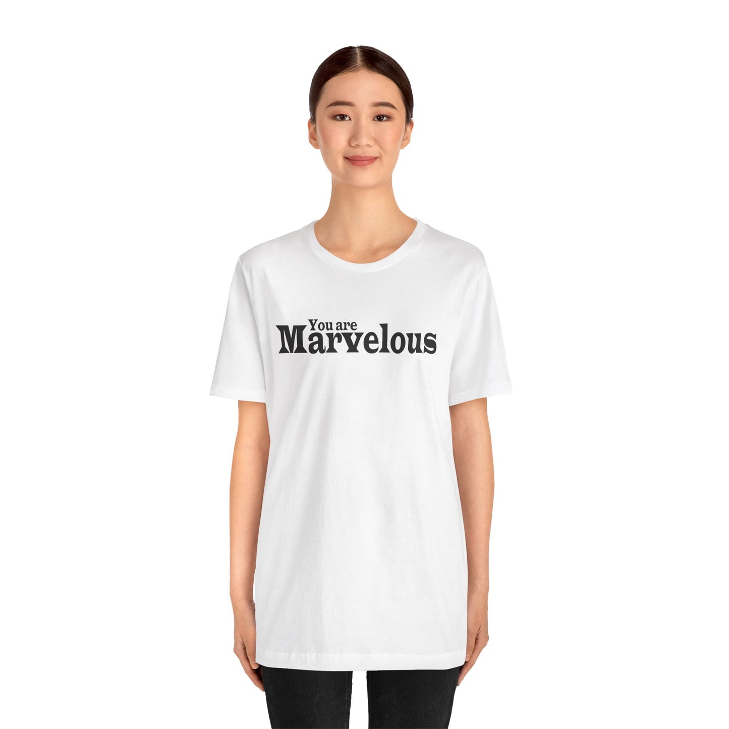 「You are Marvelous」 - ブラックテキスト - ユニセックス 半袖Tシャツ