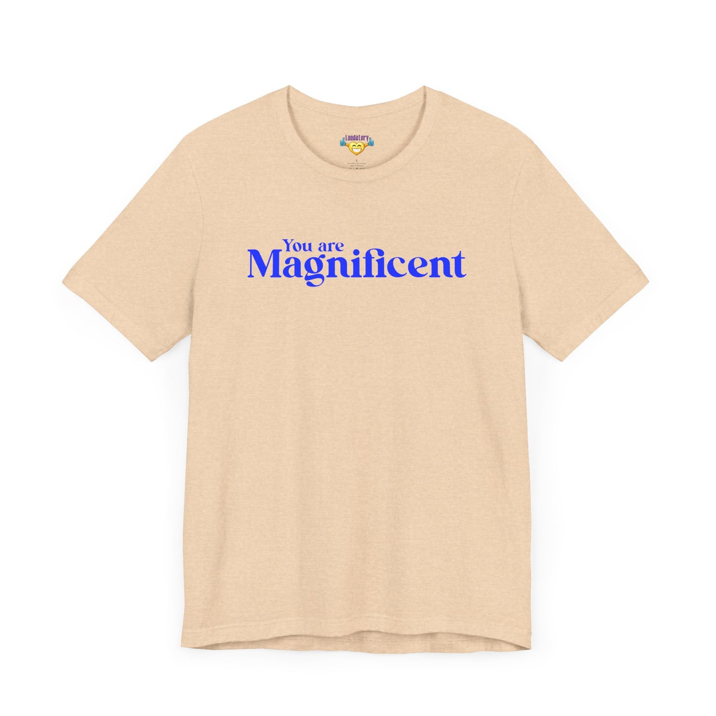 You are Magnificent - Blue Text - Unisex Short Sleeve T-shirt