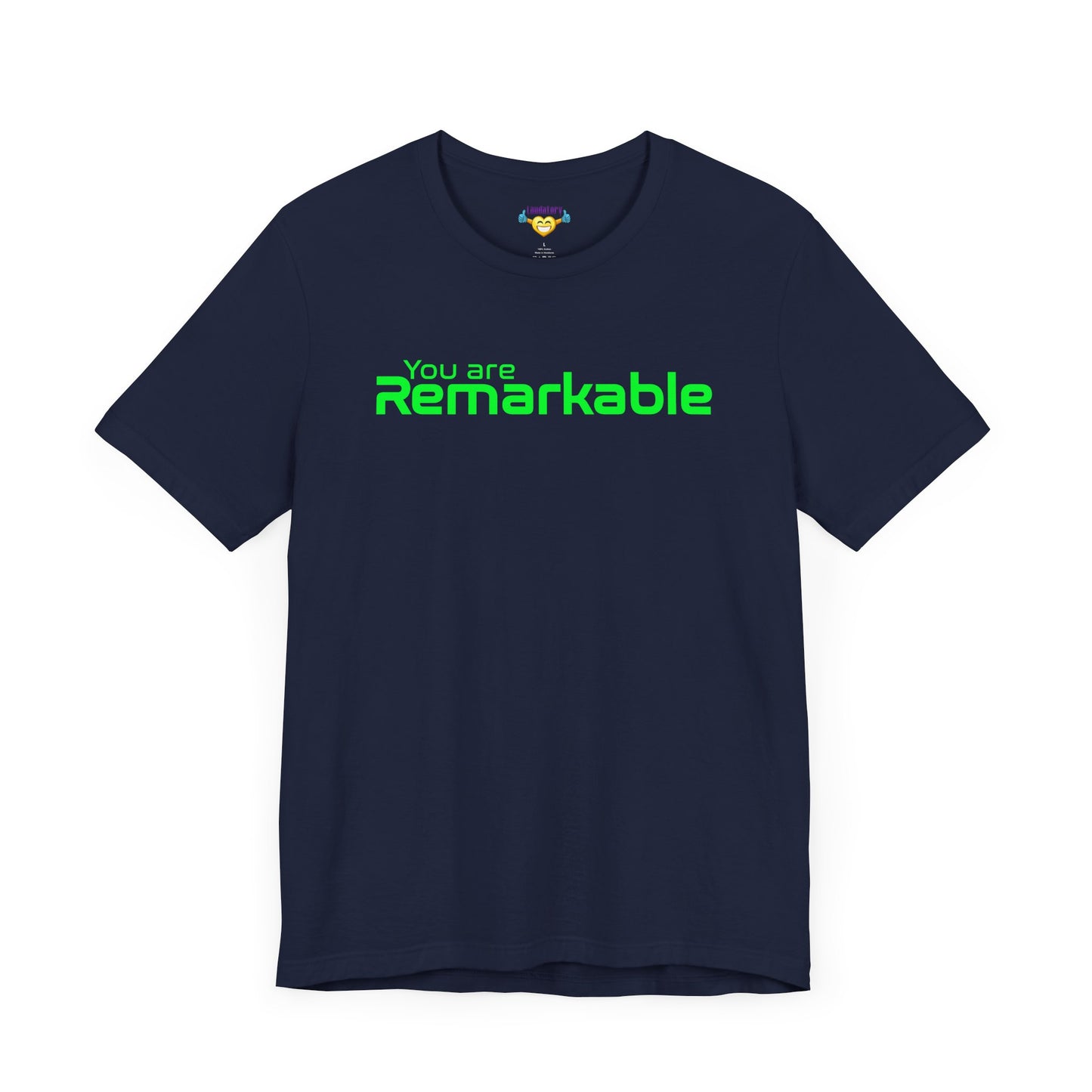 You are Remarkable - Green Text - Unisex Short Sleeve T-shirt