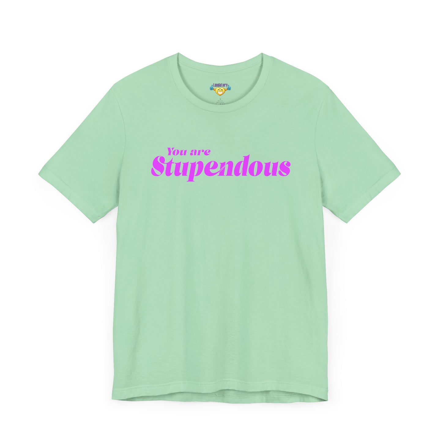 You are Stupendous - ピンクの文字 - ユニセックス 半袖 T シャツ