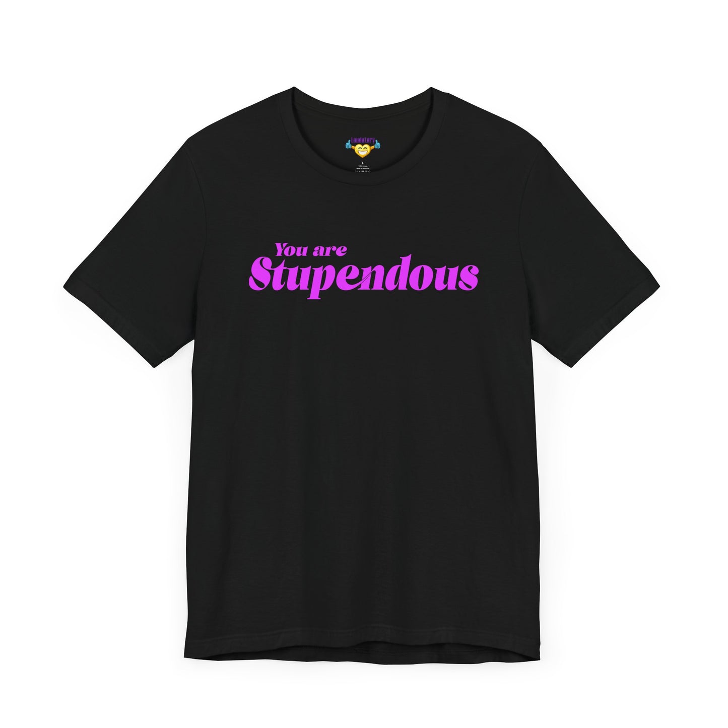 You are Stupendous - ピンクの文字 - ユニセックス 半袖 T シャツ