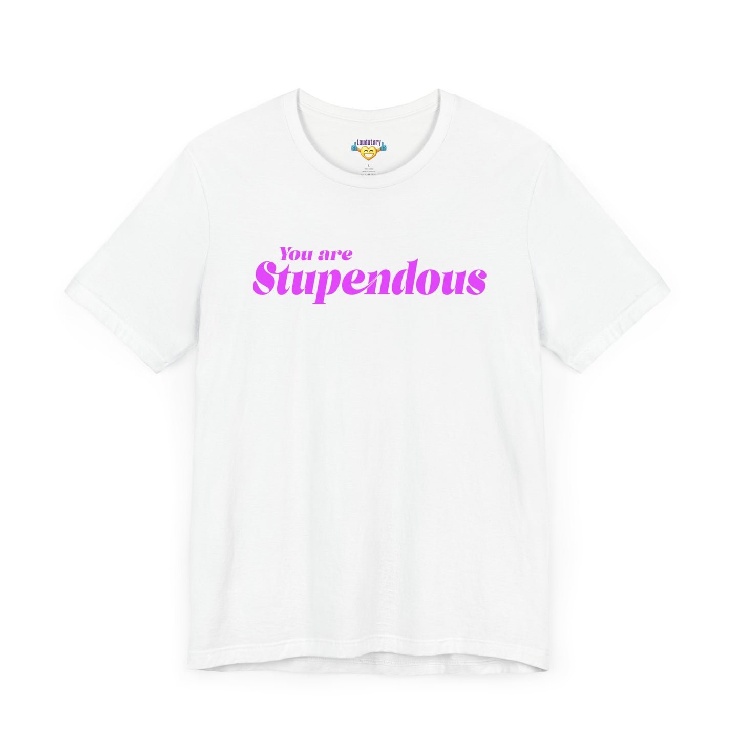 You are Stupendous - ピンクの文字 - ユニセックス 半袖 T シャツ