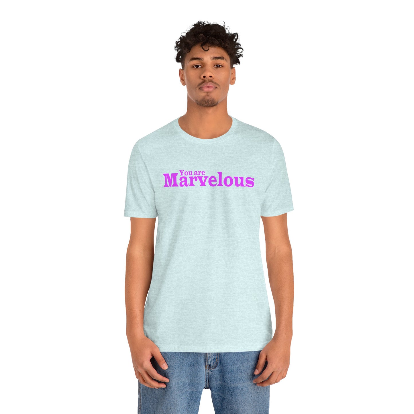 「You are Marvelous」 - ピンク文字 - ユニセックス 半袖Tシャツ