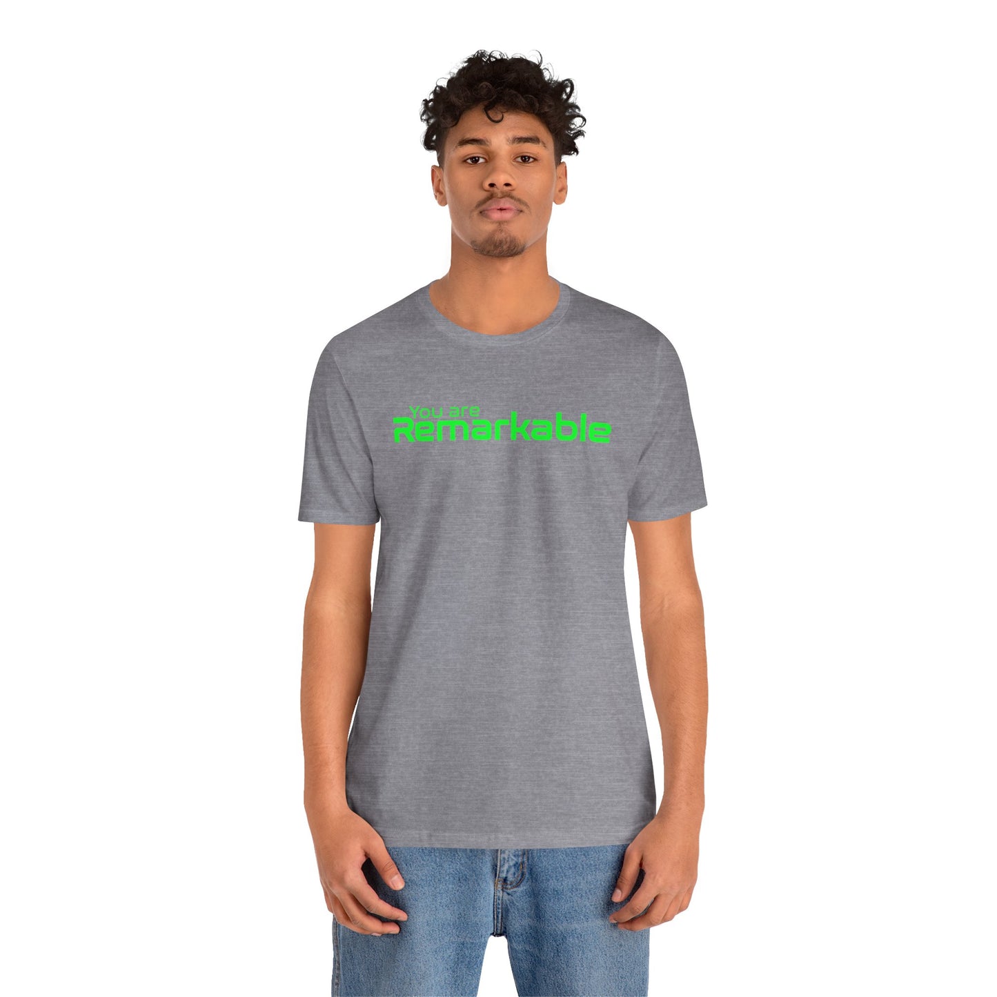 You are Remarkable - グリーンテキスト - ユニセックス 半袖Tシャツ