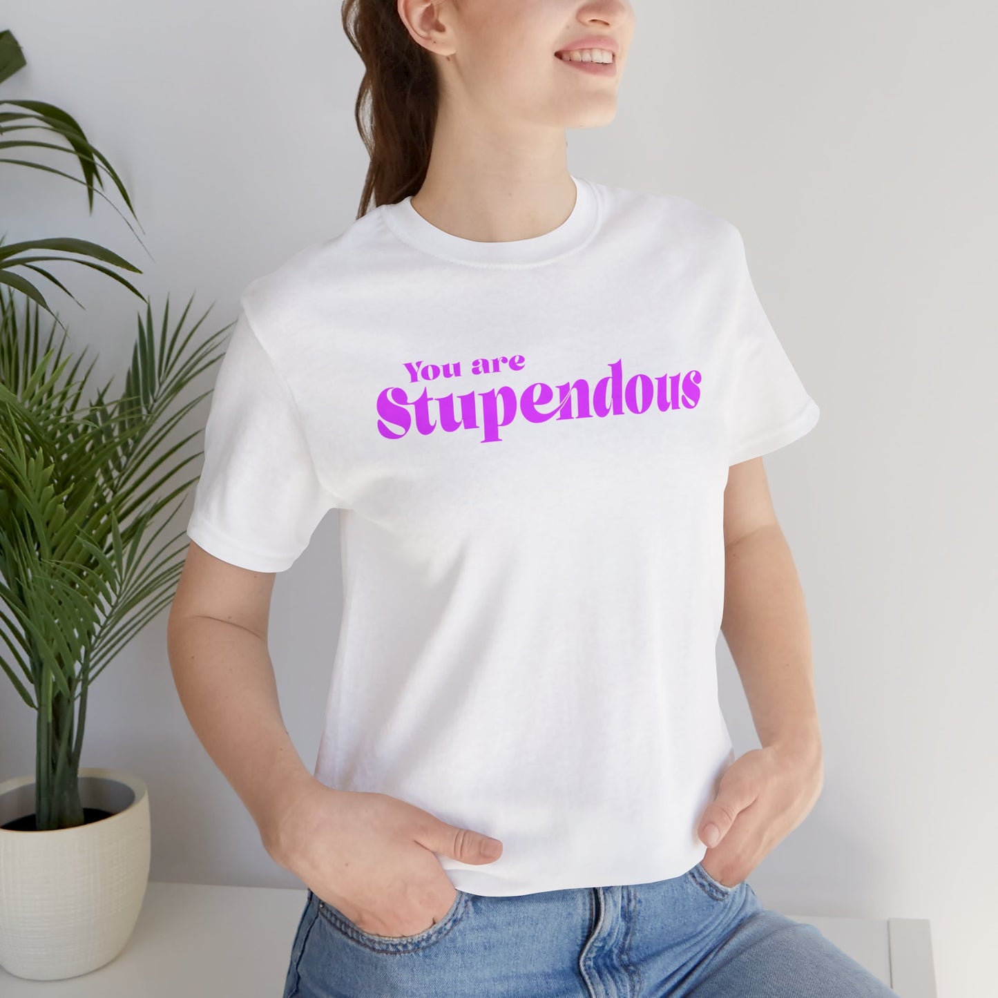 You are Stupendous - ピンクの文字 - ユニセックス 半袖 T シャツ