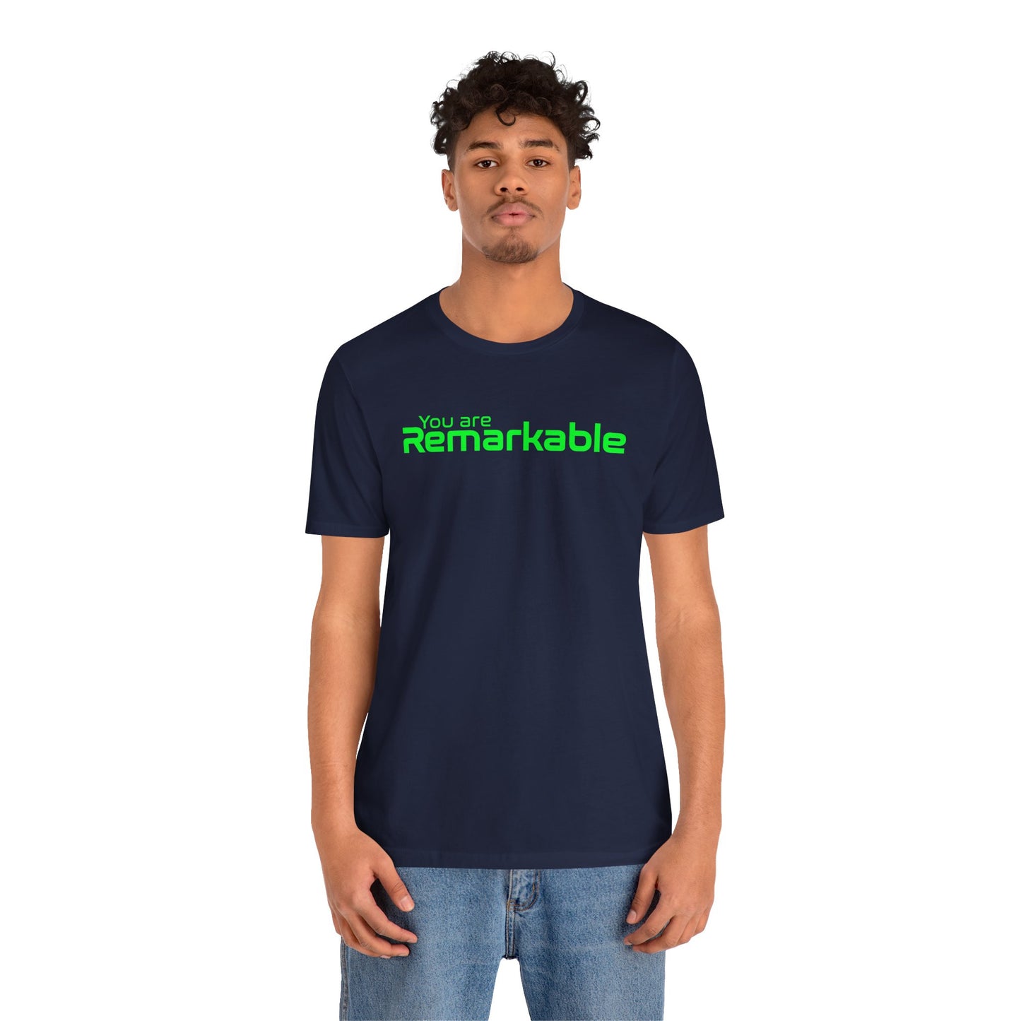 You are Remarkable - グリーンテキスト - ユニセックス 半袖Tシャツ