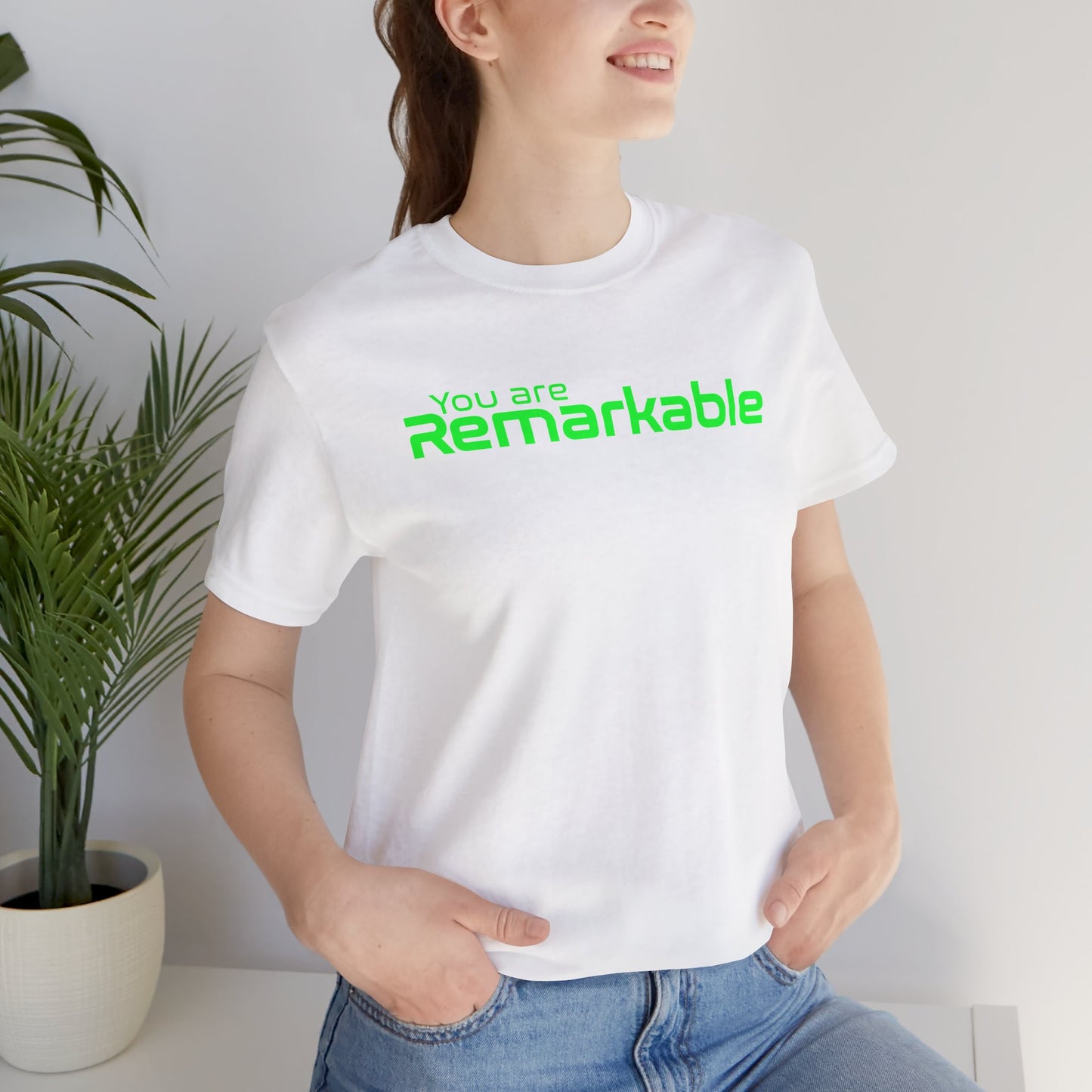 You are Remarkable - グリーンテキスト - ユニセックス 半袖Tシャツ