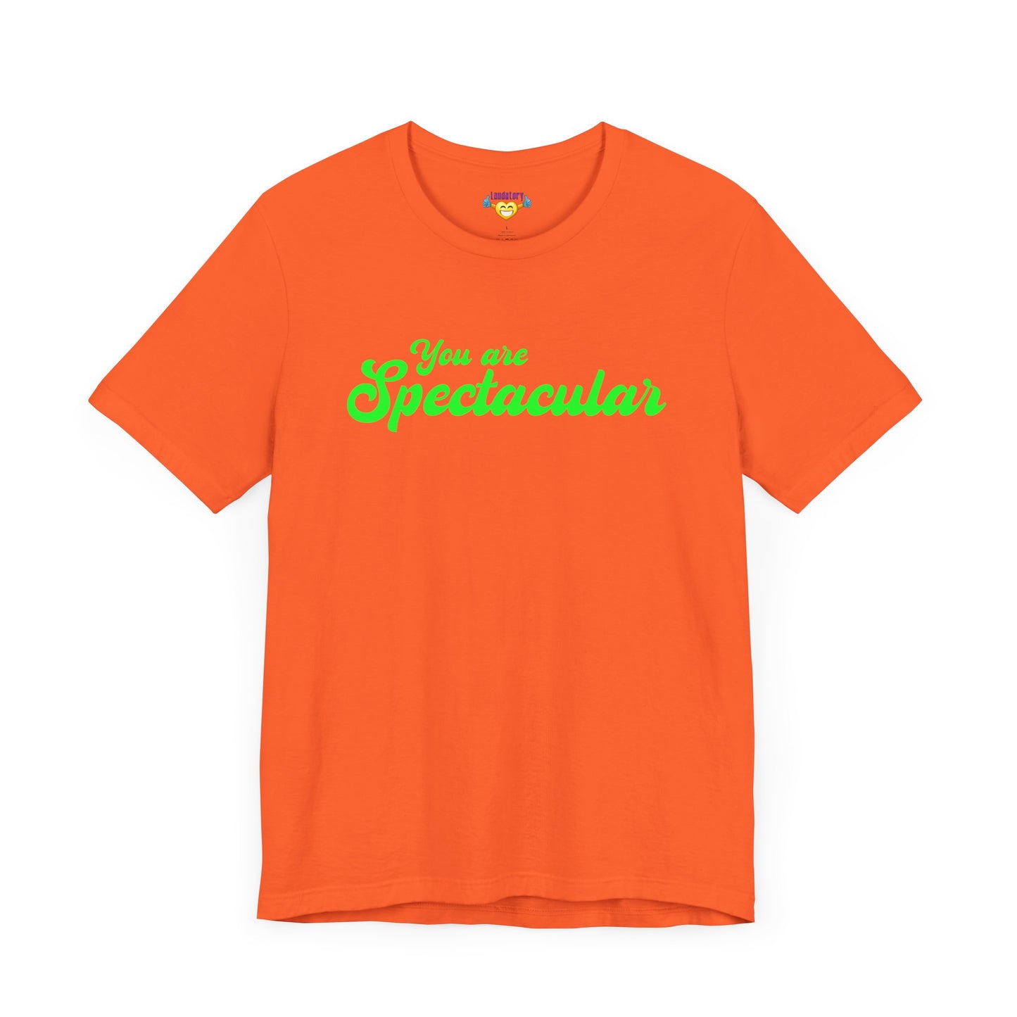 You are Spectacular - Green Text - Unisex Short Sleeve T-shirt