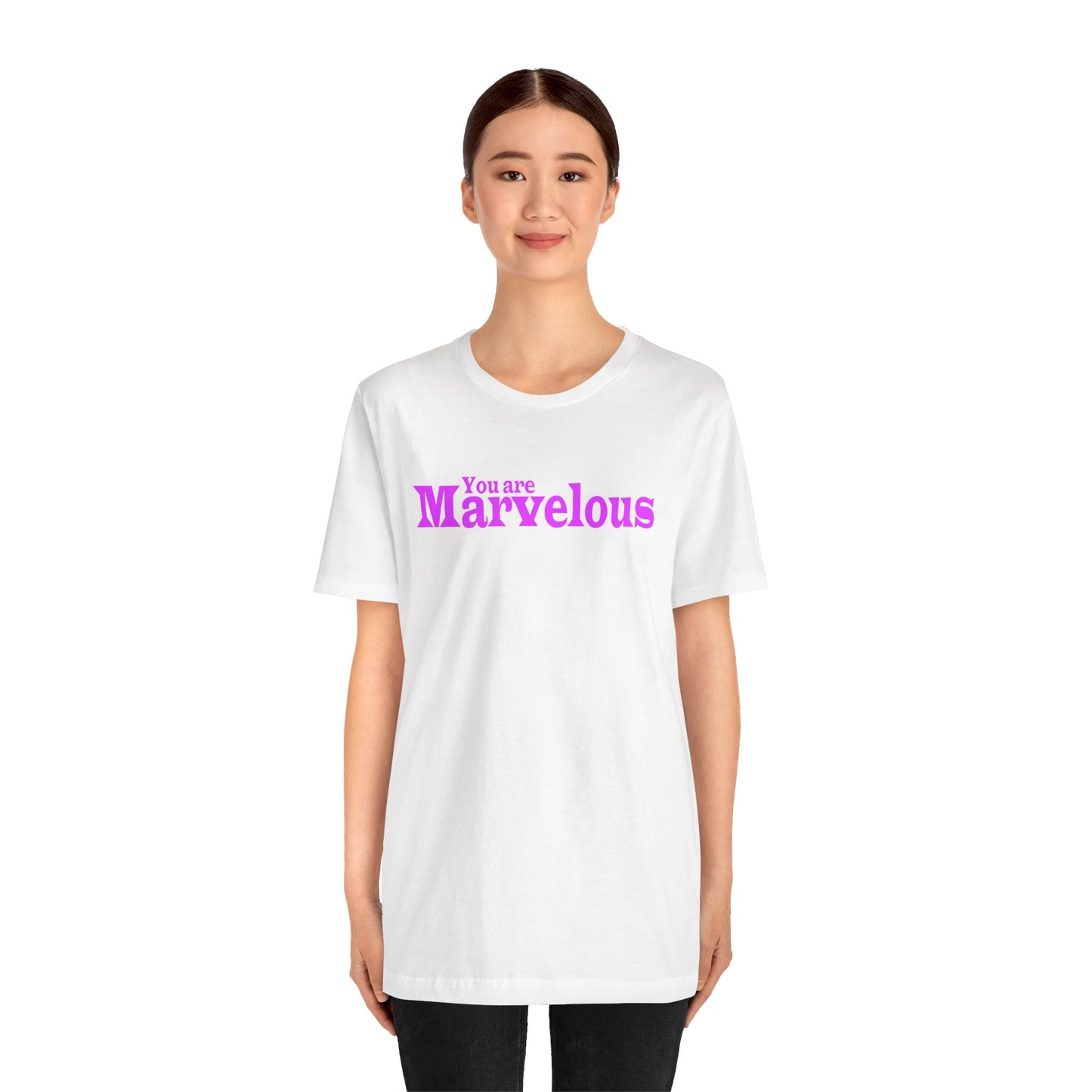 「You are Marvelous」 - ピンク文字 - ユニセックス 半袖Tシャツ
